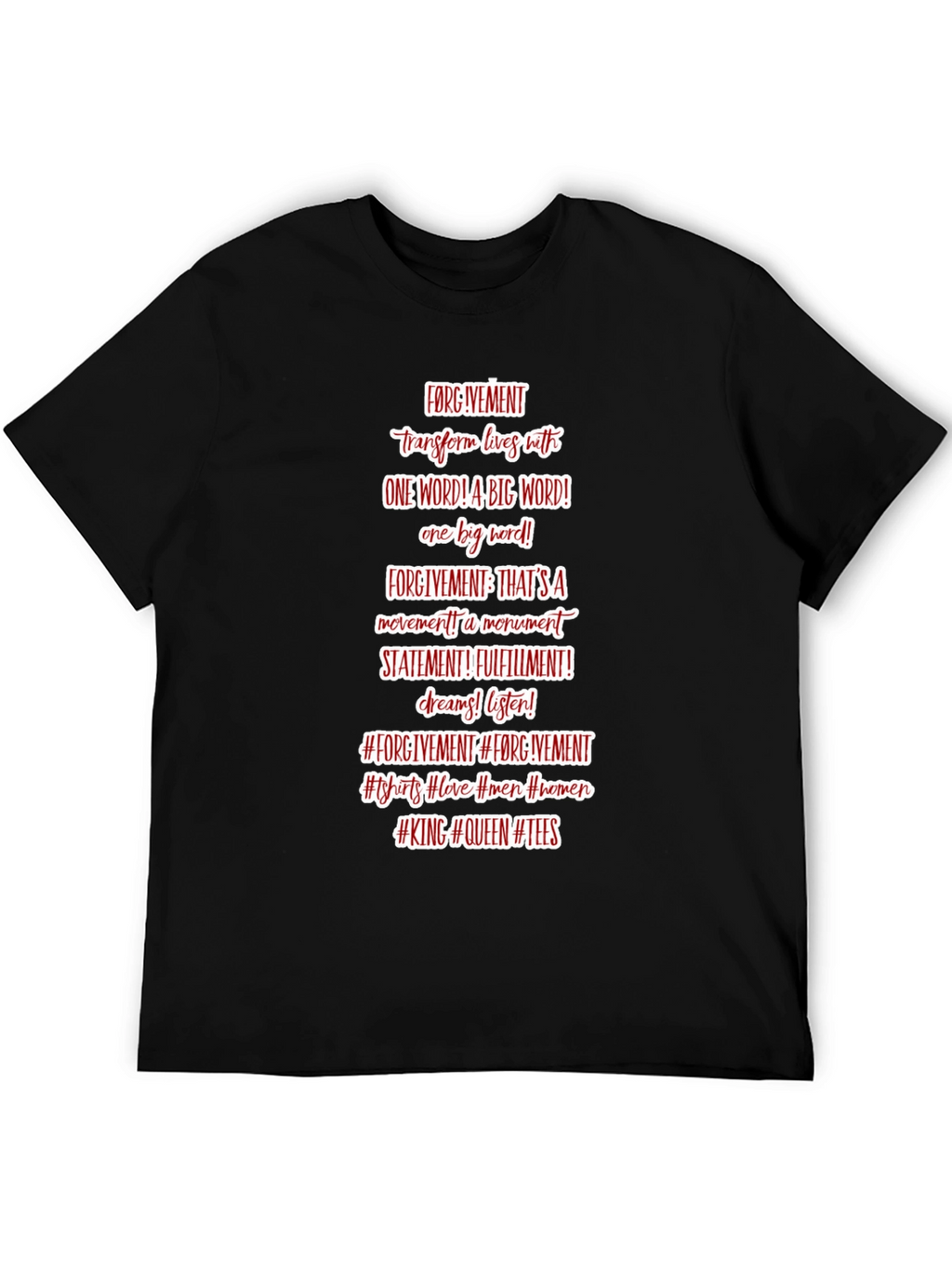 Forgive T-Shirt - Positive Message