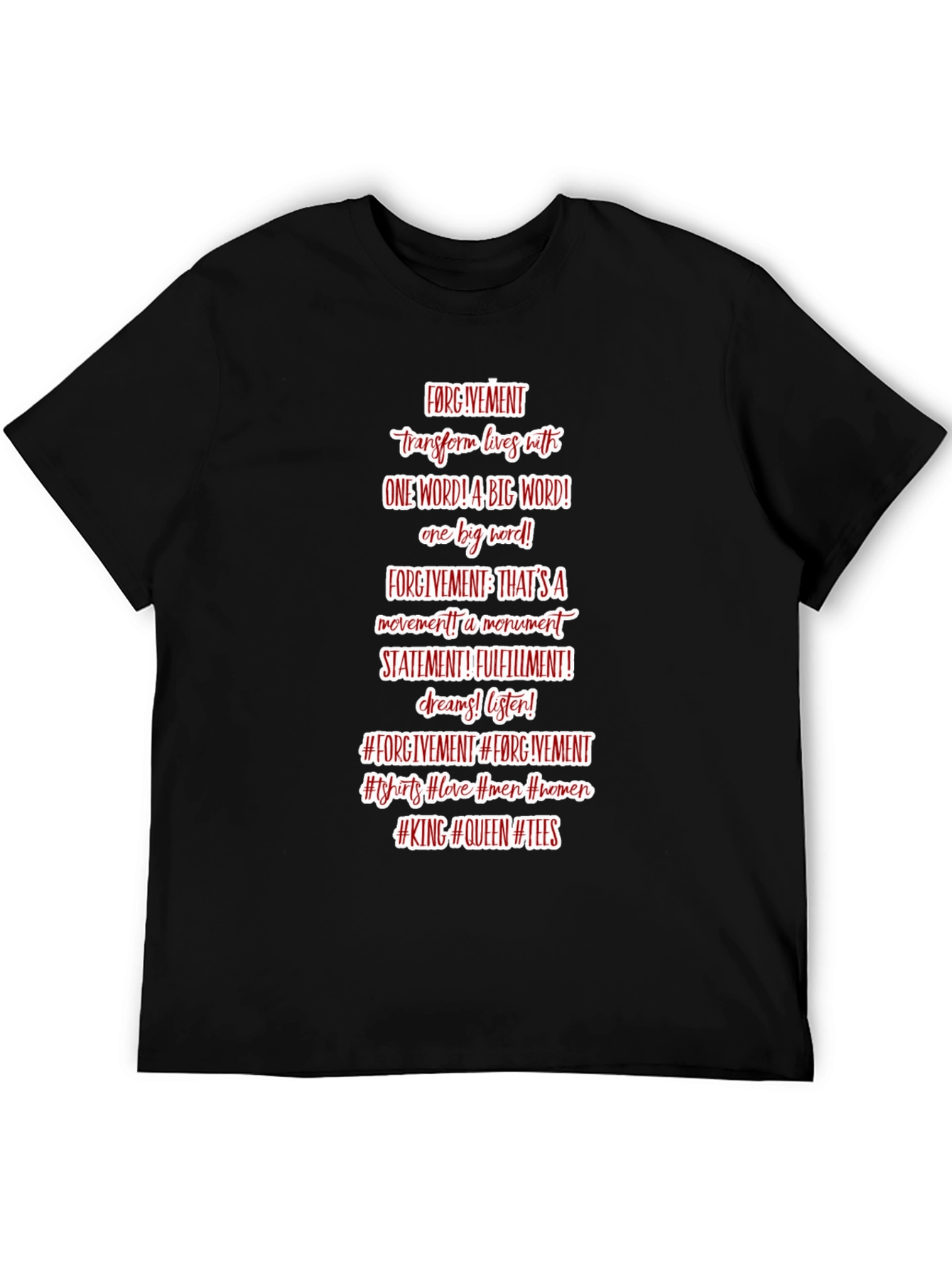 Forgive T-Shirt - Positive Message