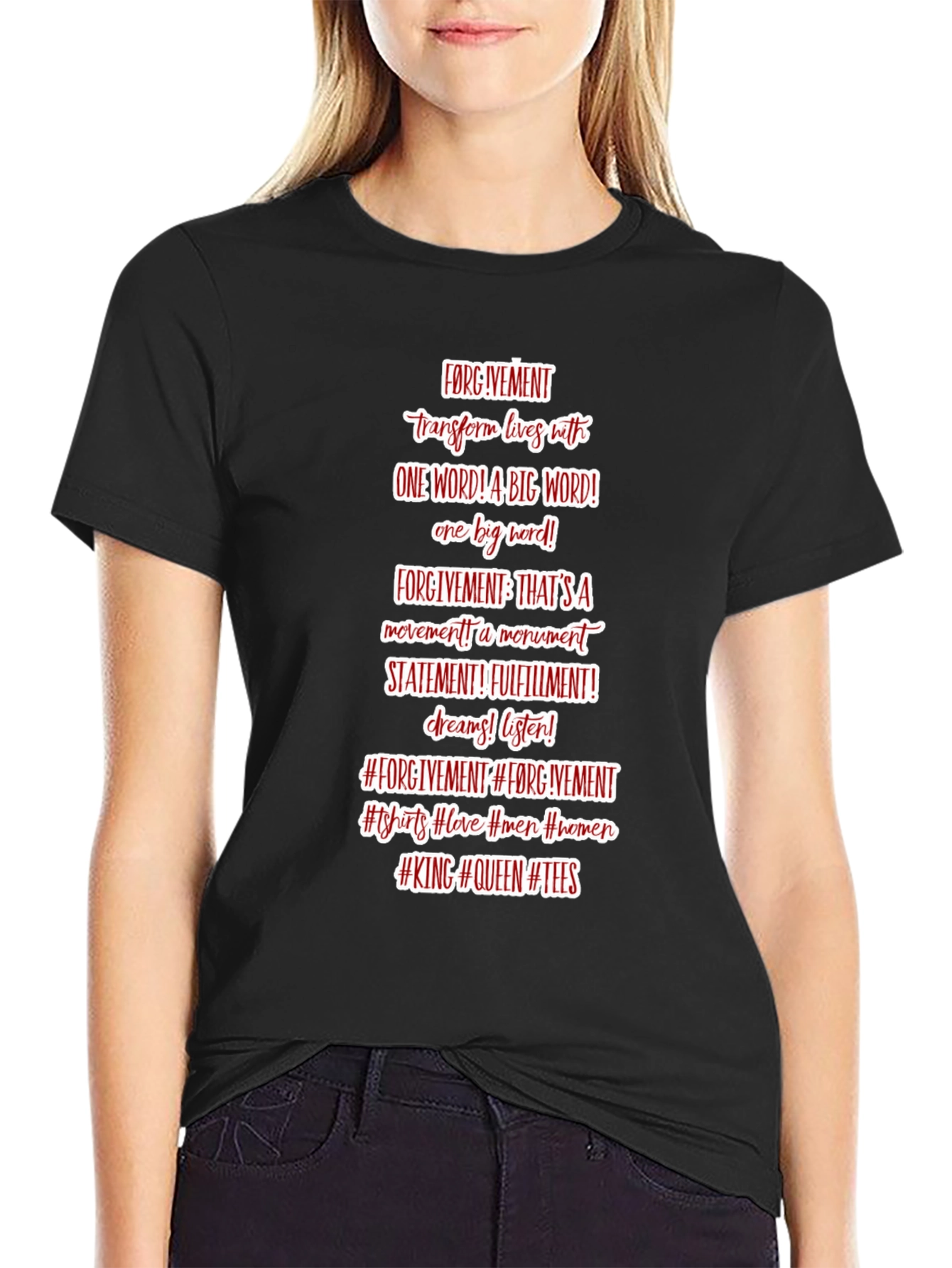 Forgive T-Shirt - Positive Message