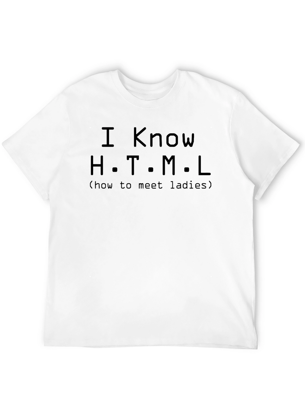 Funny I Know HTML T-Shirt