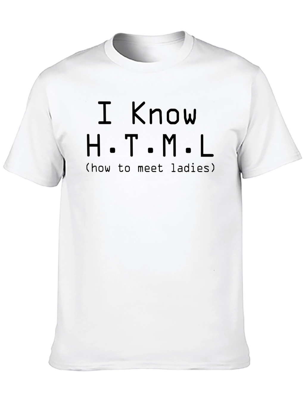 Funny I Know HTML T-Shirt