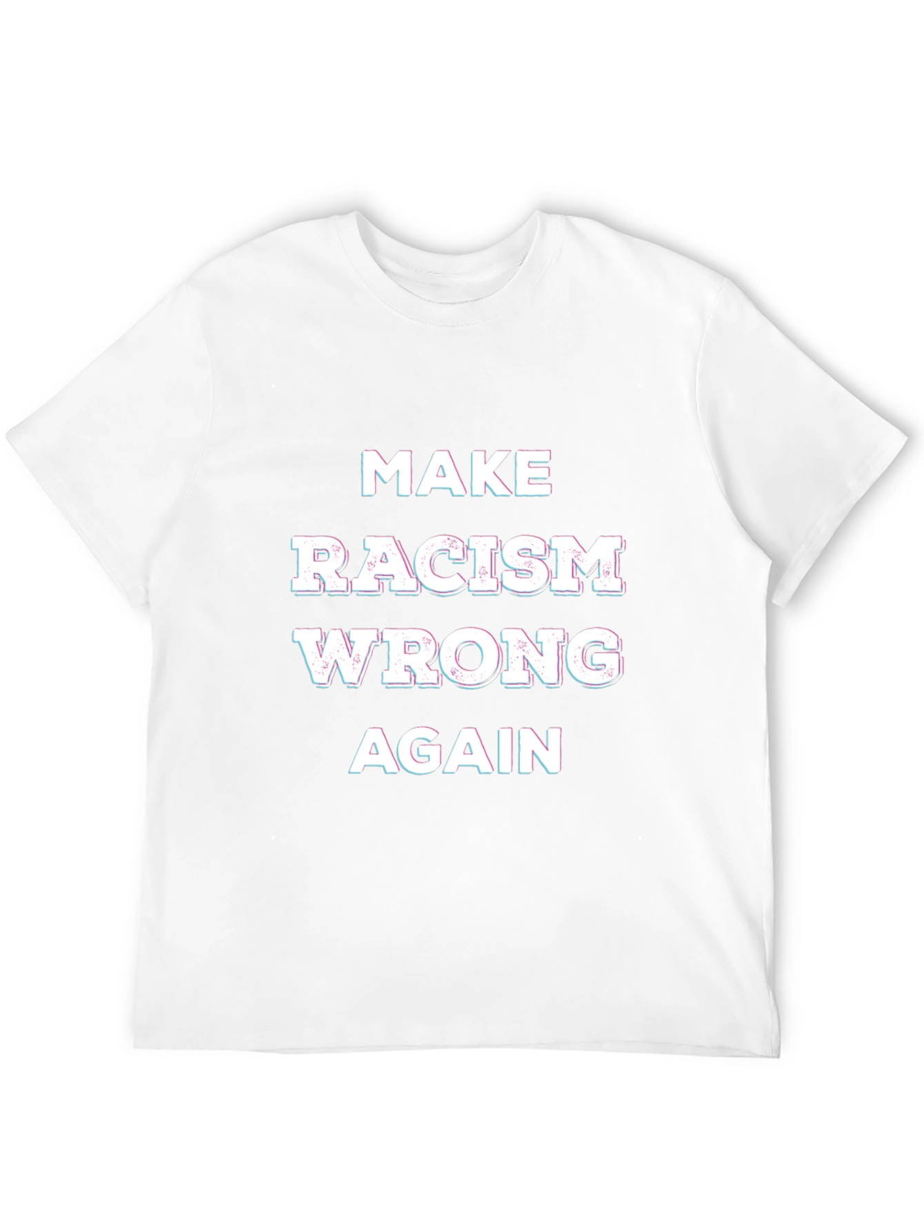Make Racism Wrong Again Graphic Tee