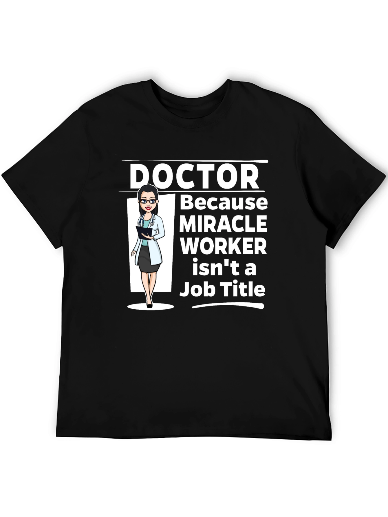 Doctor Miracle Worker T-Shirt - Black Cotton Tee