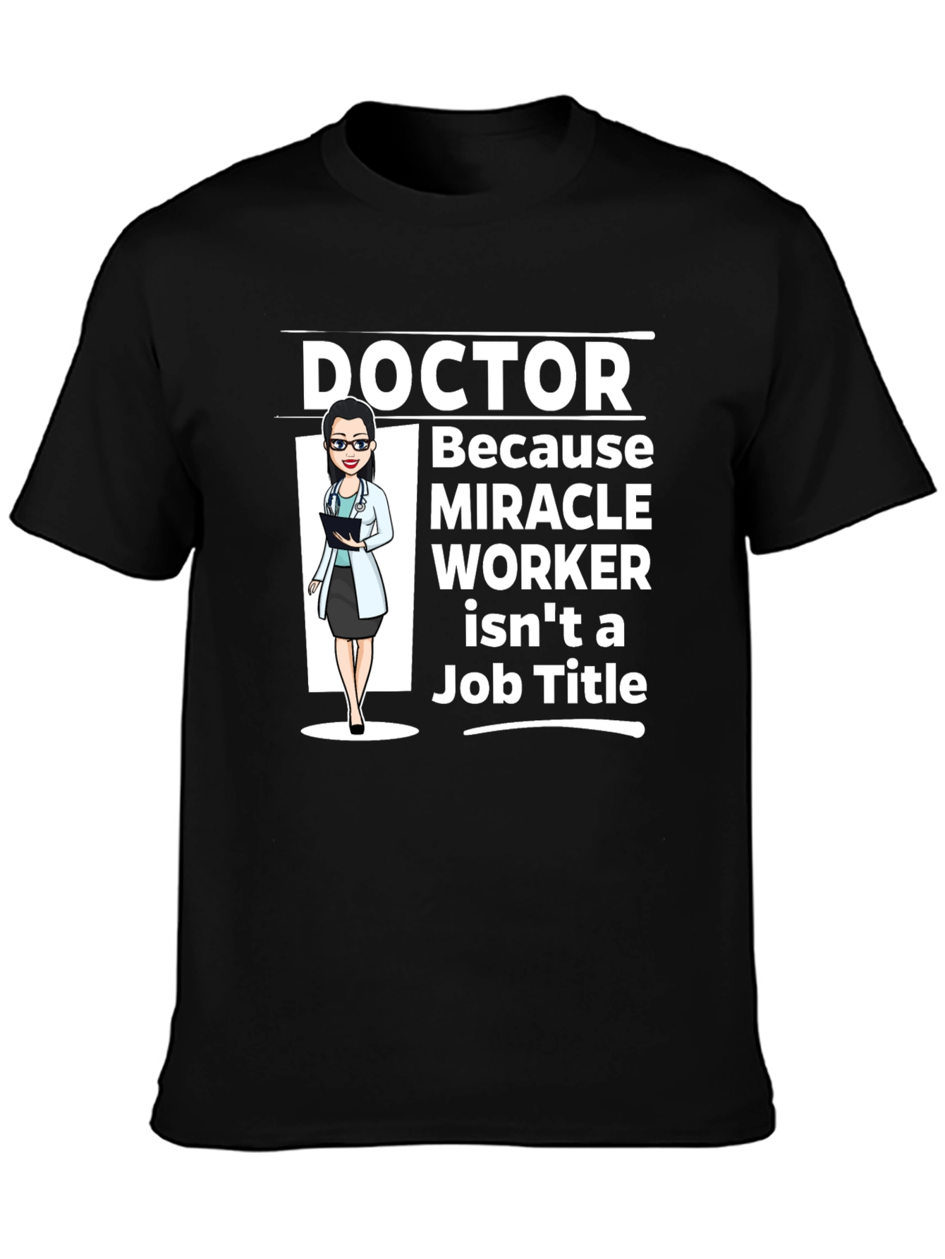 Doctor Miracle Worker T-Shirt - Black Cotton Tee
