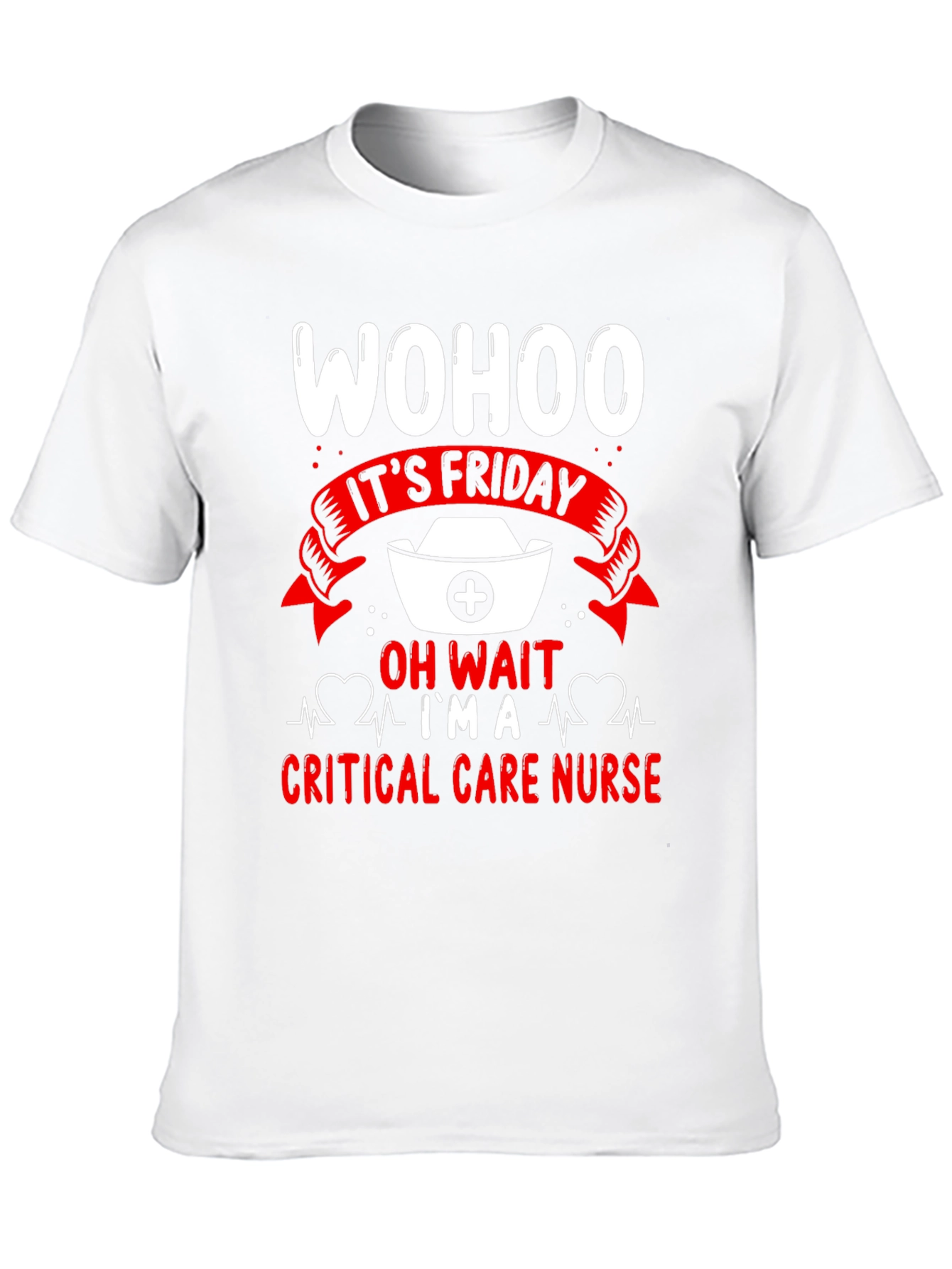 Wohoo Its Friday Nurse Graphic T-Shirt