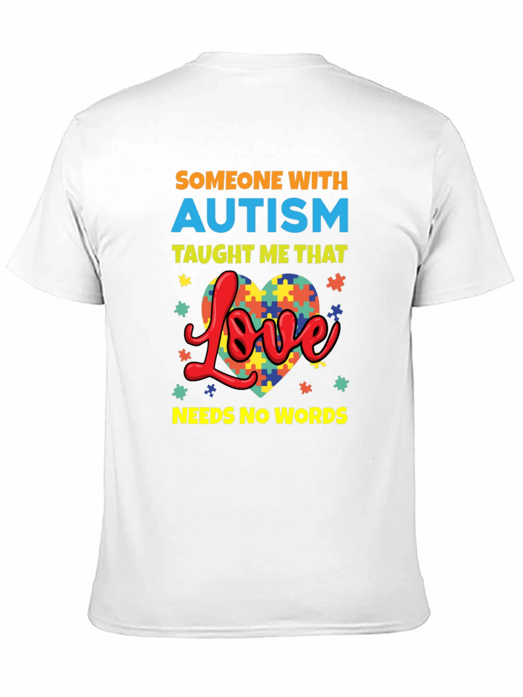 Autism Awareness T-Shirt Love Needs No Words