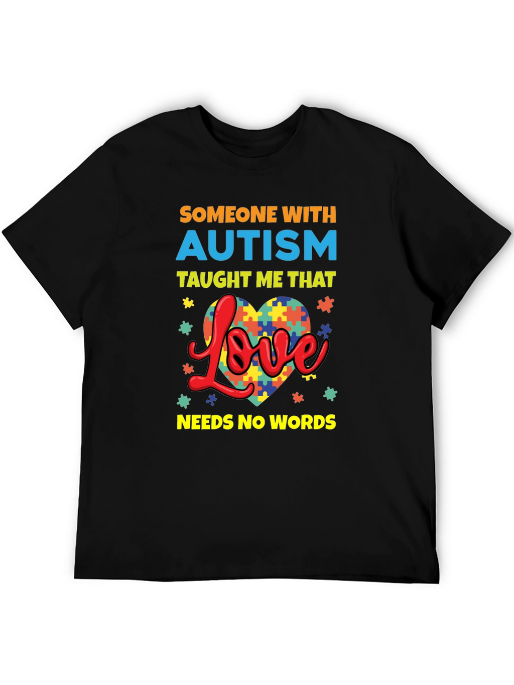 Autism Awareness T-Shirt Love Needs No Words