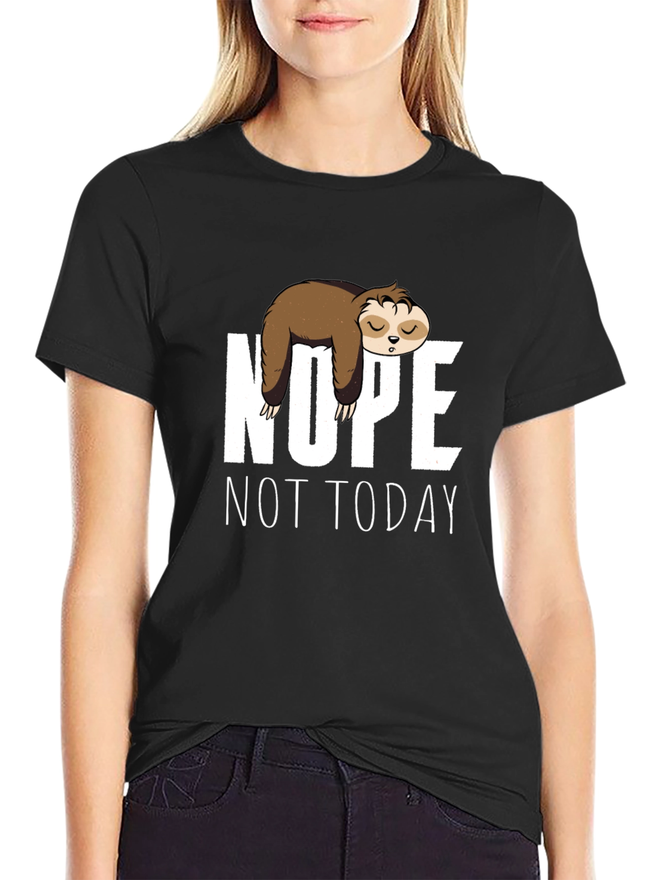 Nope Not Today Sloth Graphic Tee - Lazy Day T-Shirt