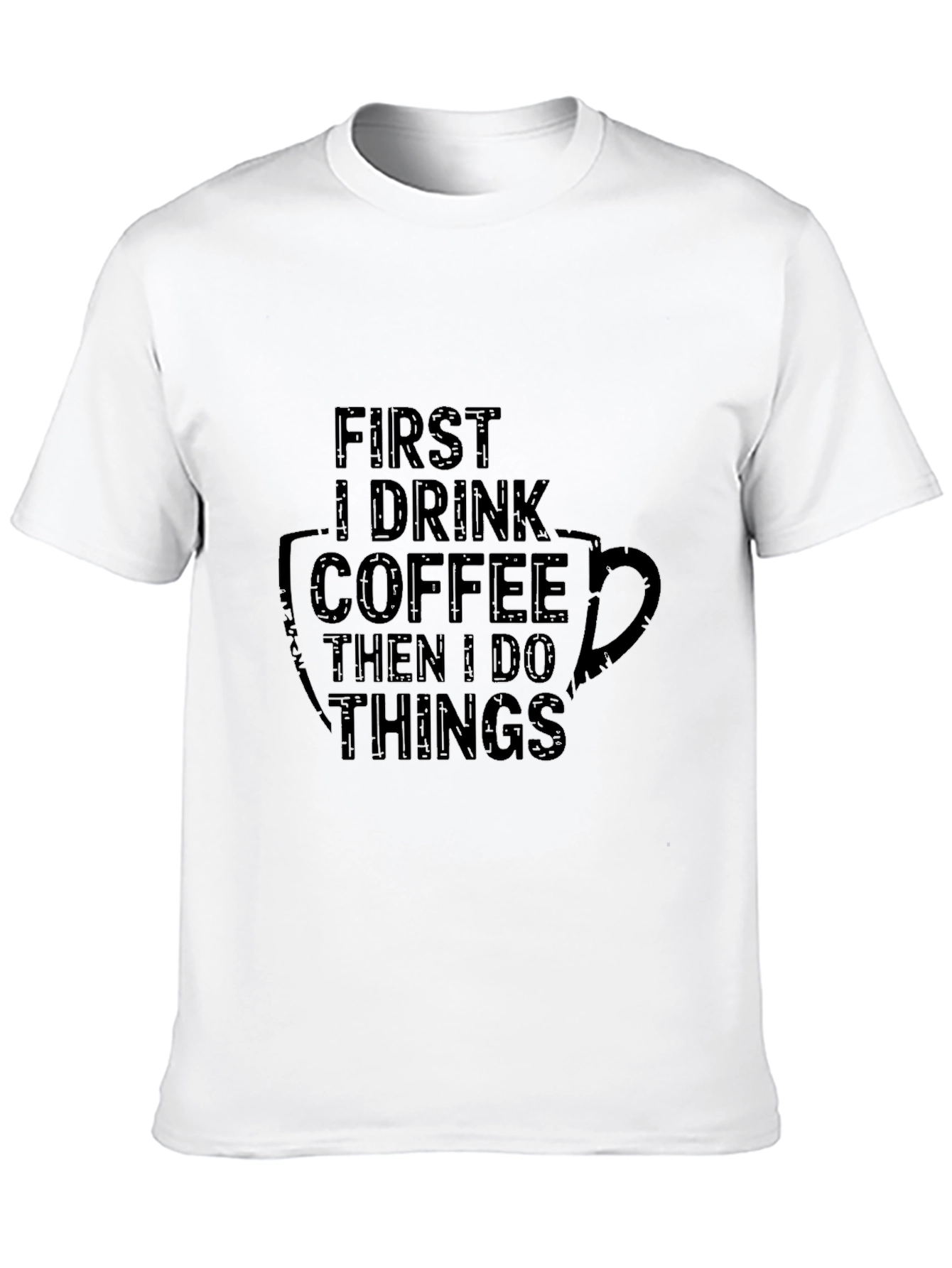 Coffee First Mens T-Shirt