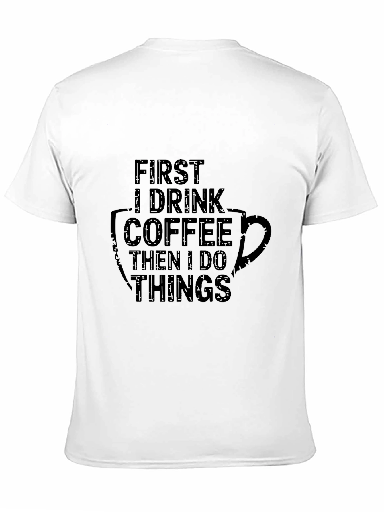 Coffee First Mens T-Shirt