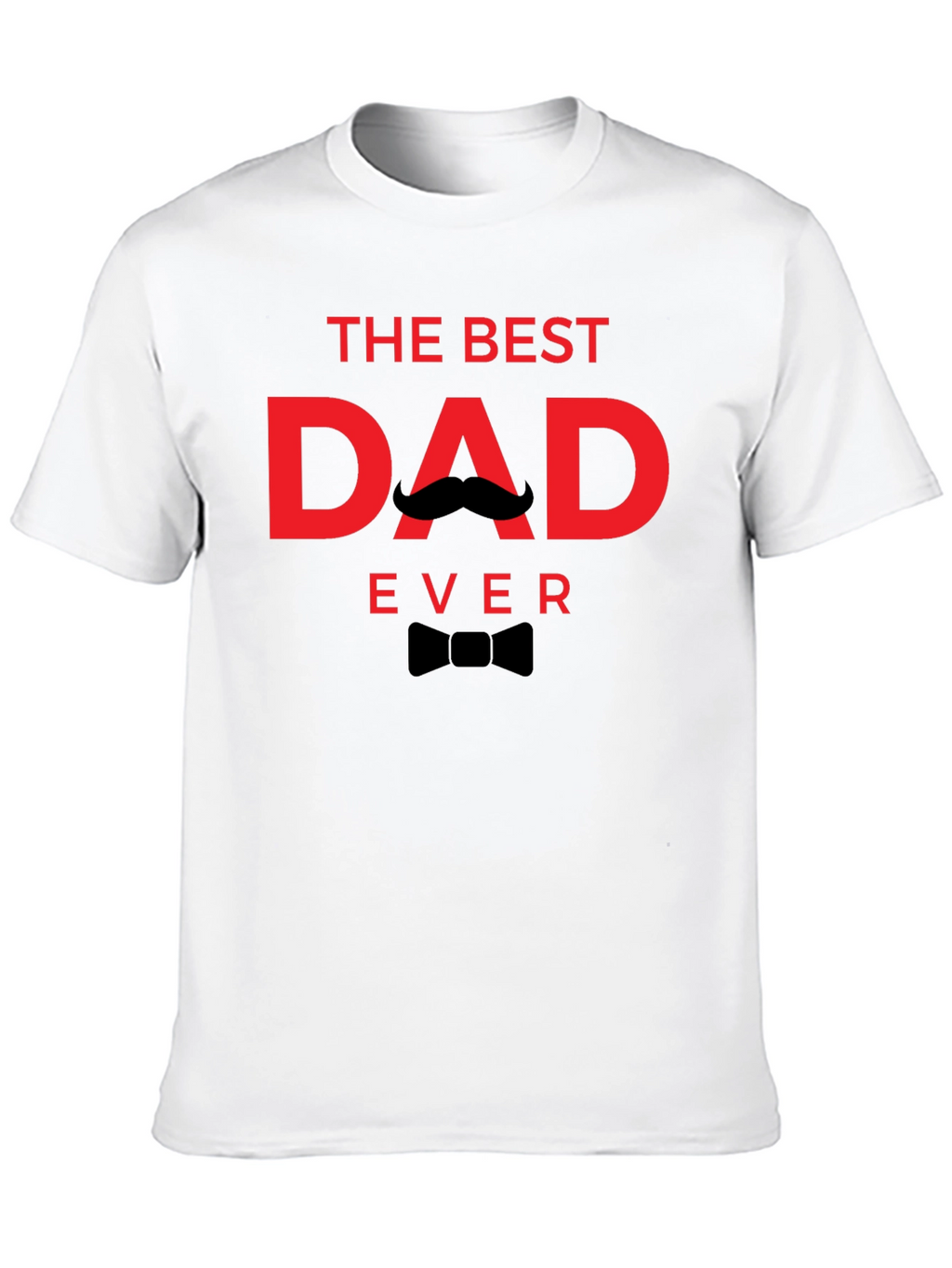 The Best Dad Ever Black T-Shirt