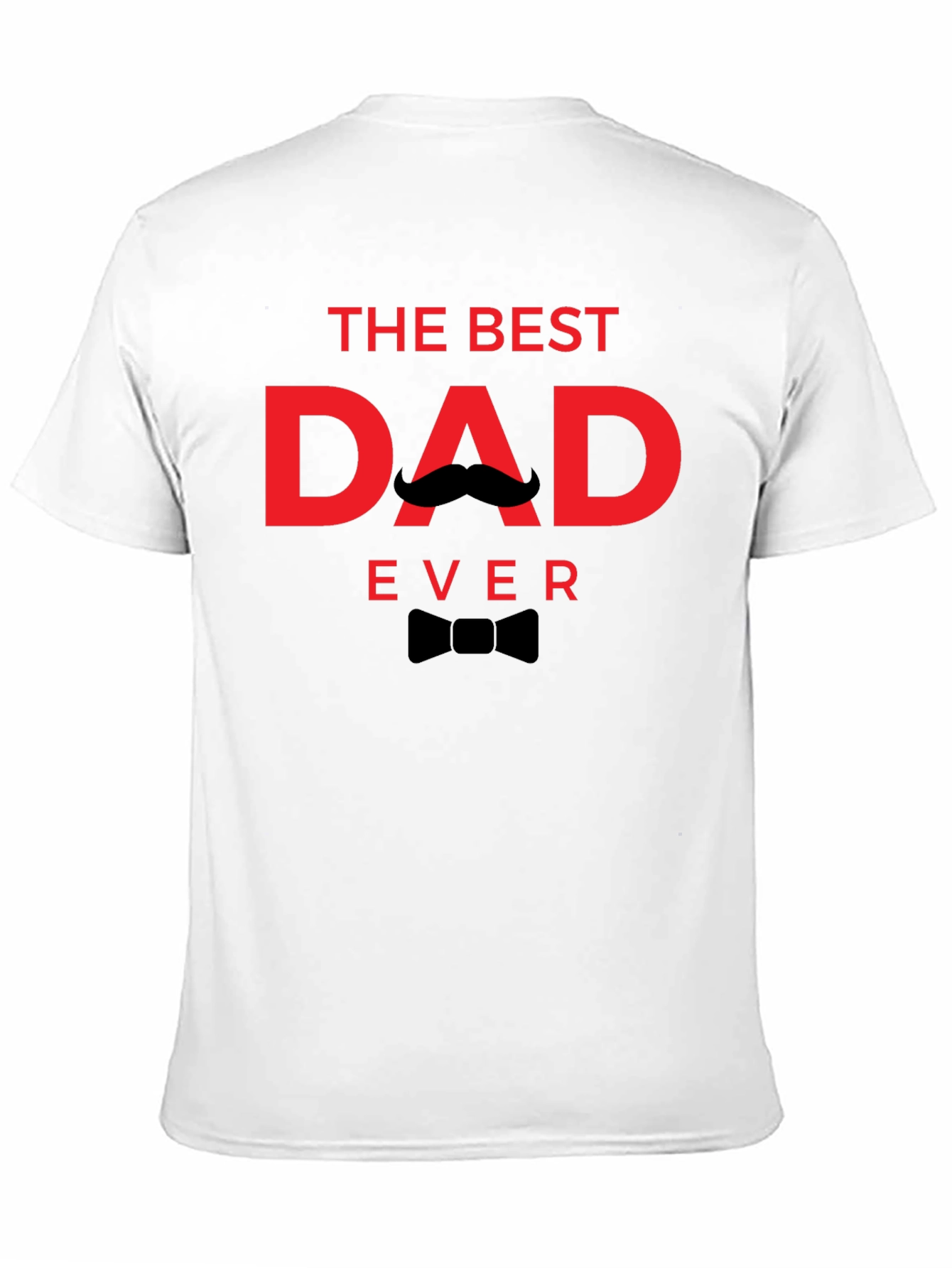 The Best Dad Ever Black T-Shirt