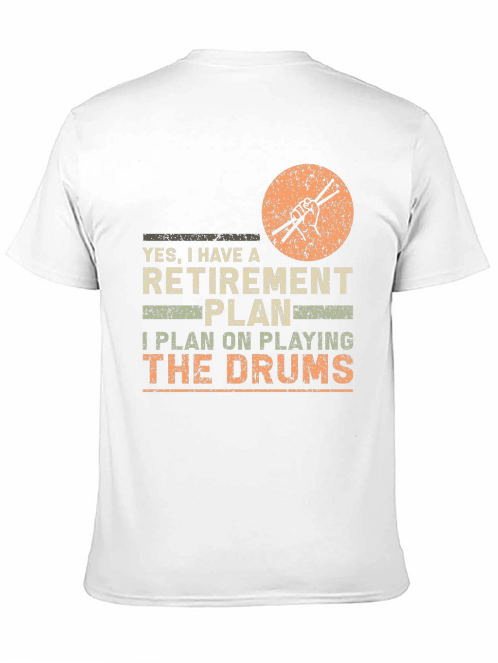 Retirement Plan Drummer T-Shirt