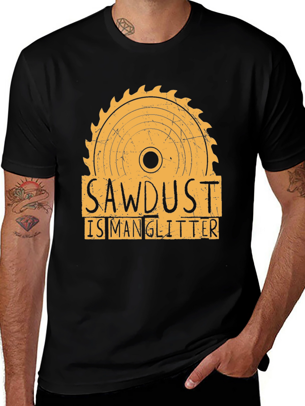 Sawdust is Man Glitter Funny Woodworking T-Shirt