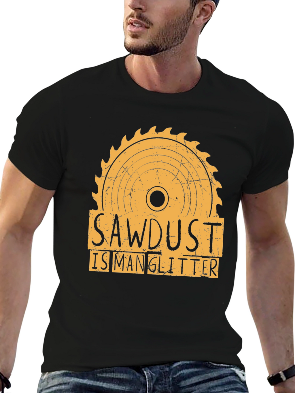 Sawdust is Man Glitter Funny Woodworking T-Shirt