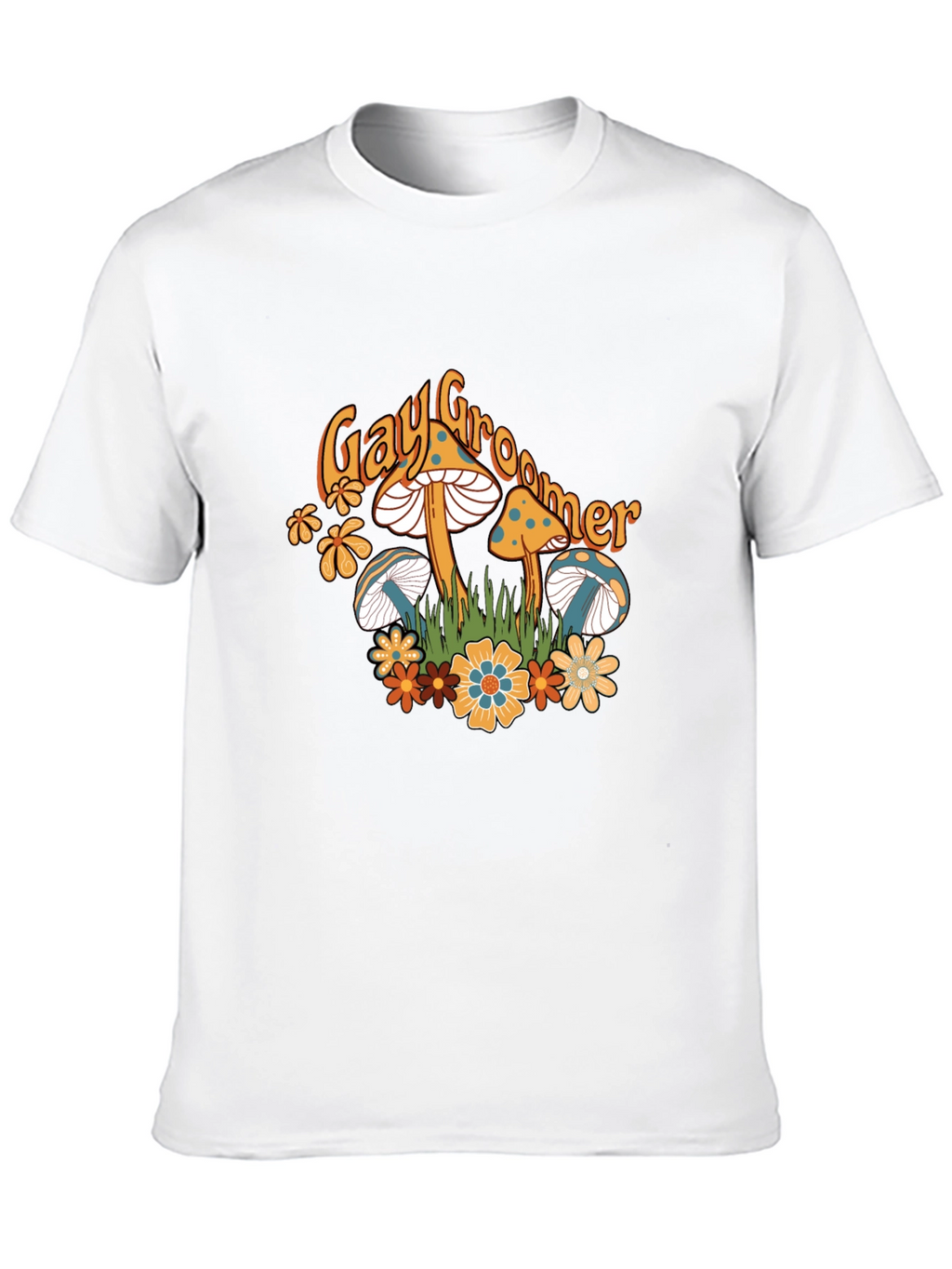 Mushroom Tee - Gay Groomer Graphic T-Shirt