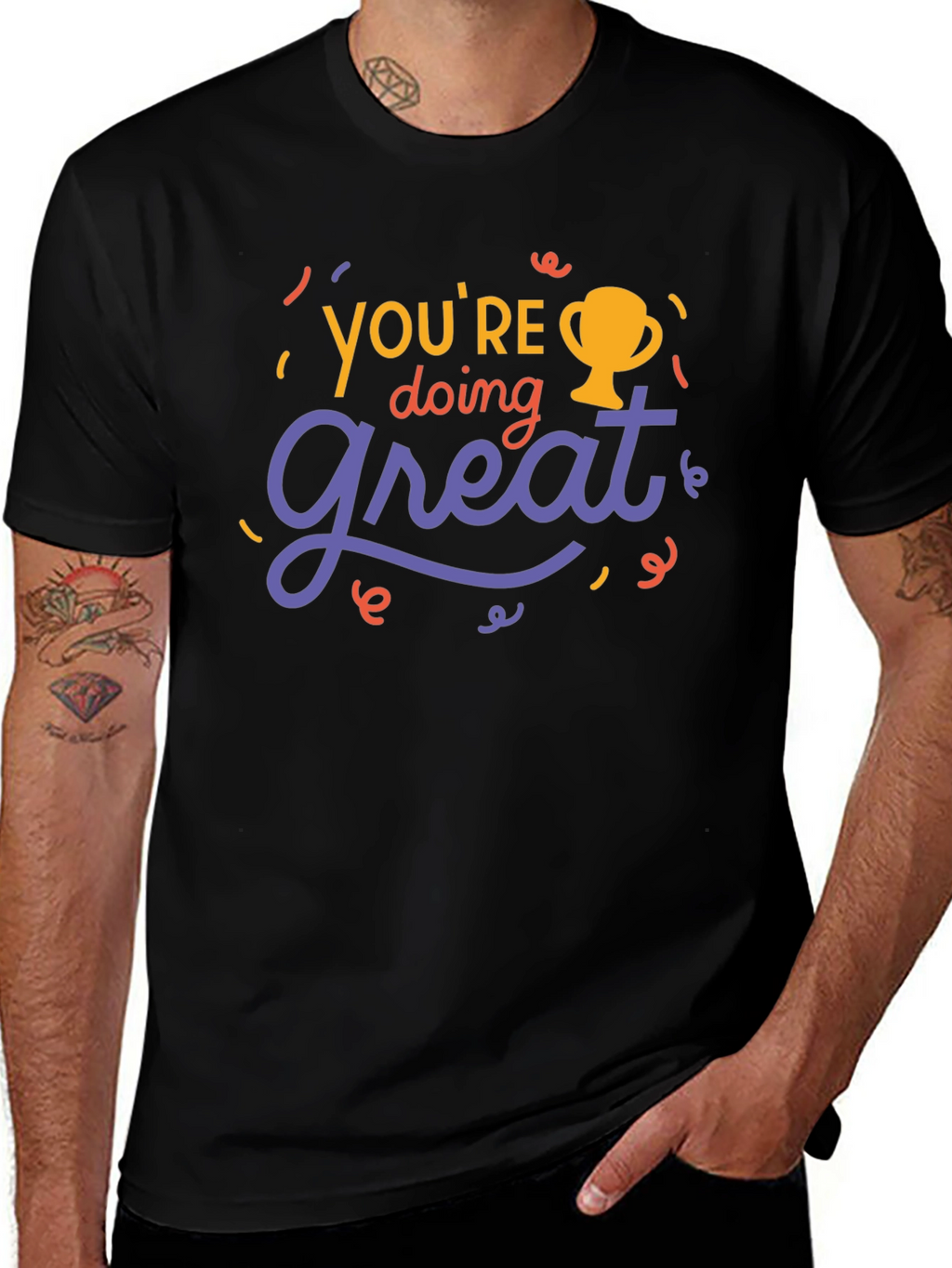 Youre Doing Great T-Shirt - Motivational Tee