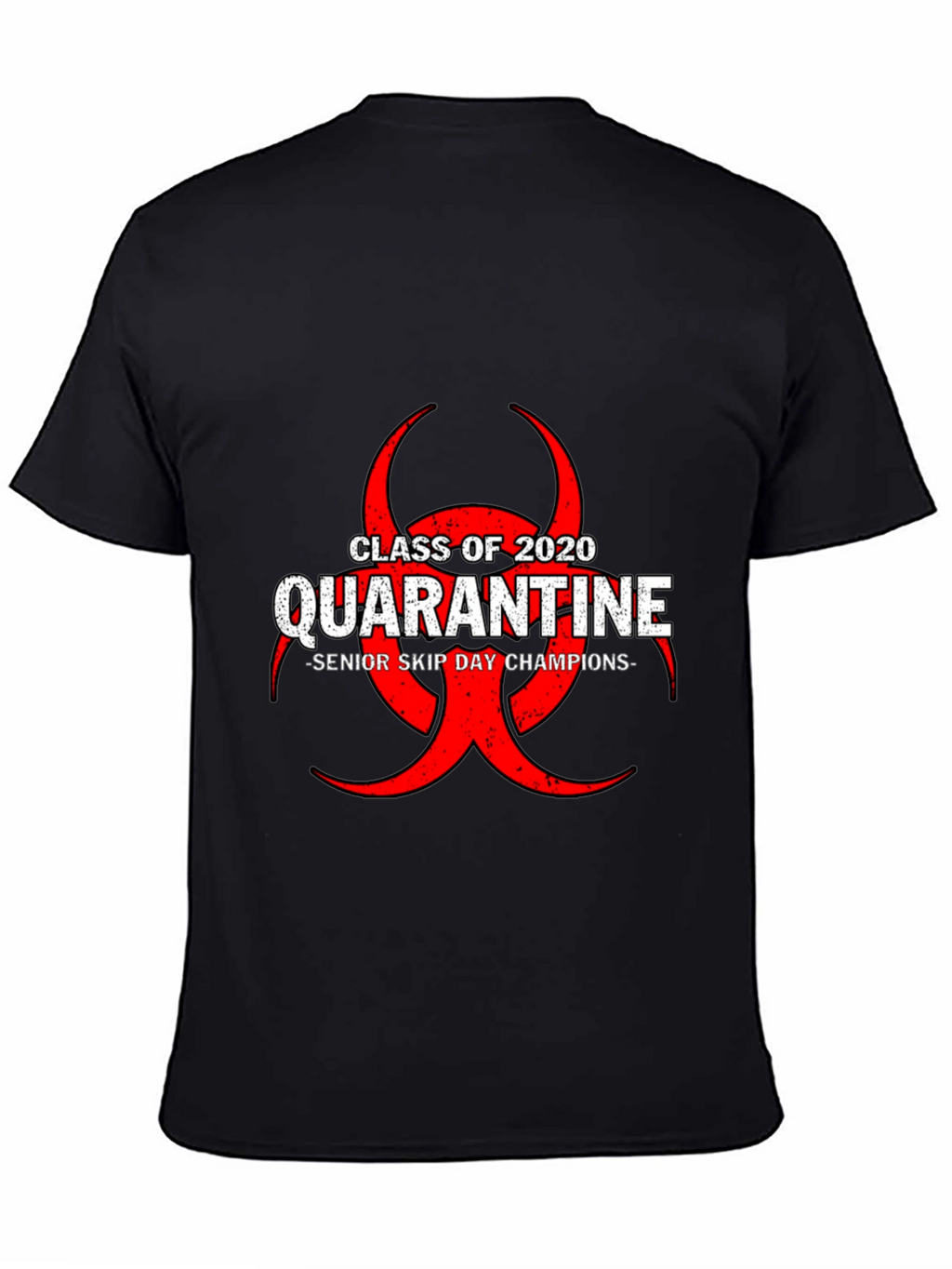 Class of 2020 Quarantine T-Shirt