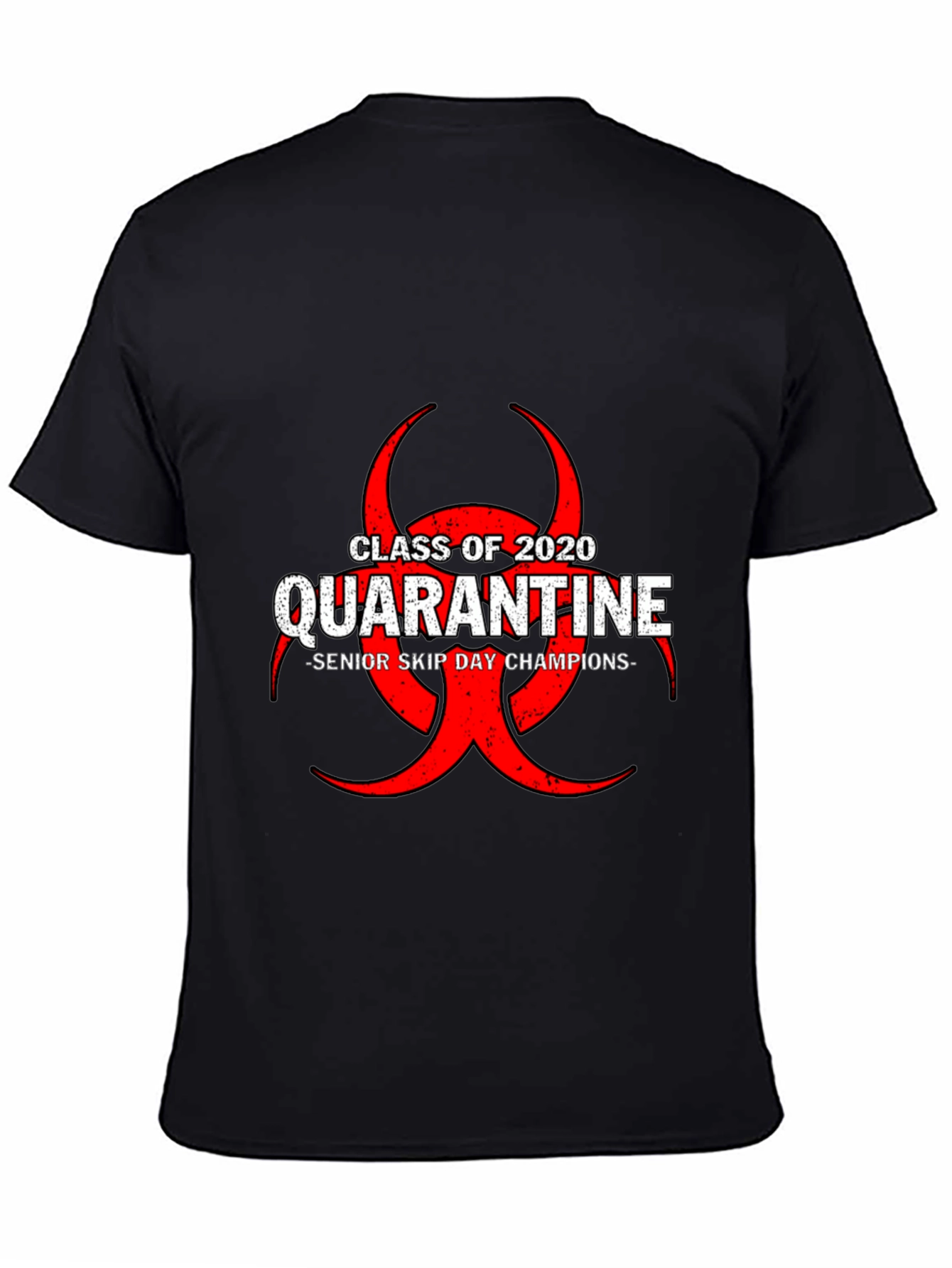 Class of 2020 Quarantine T-Shirt