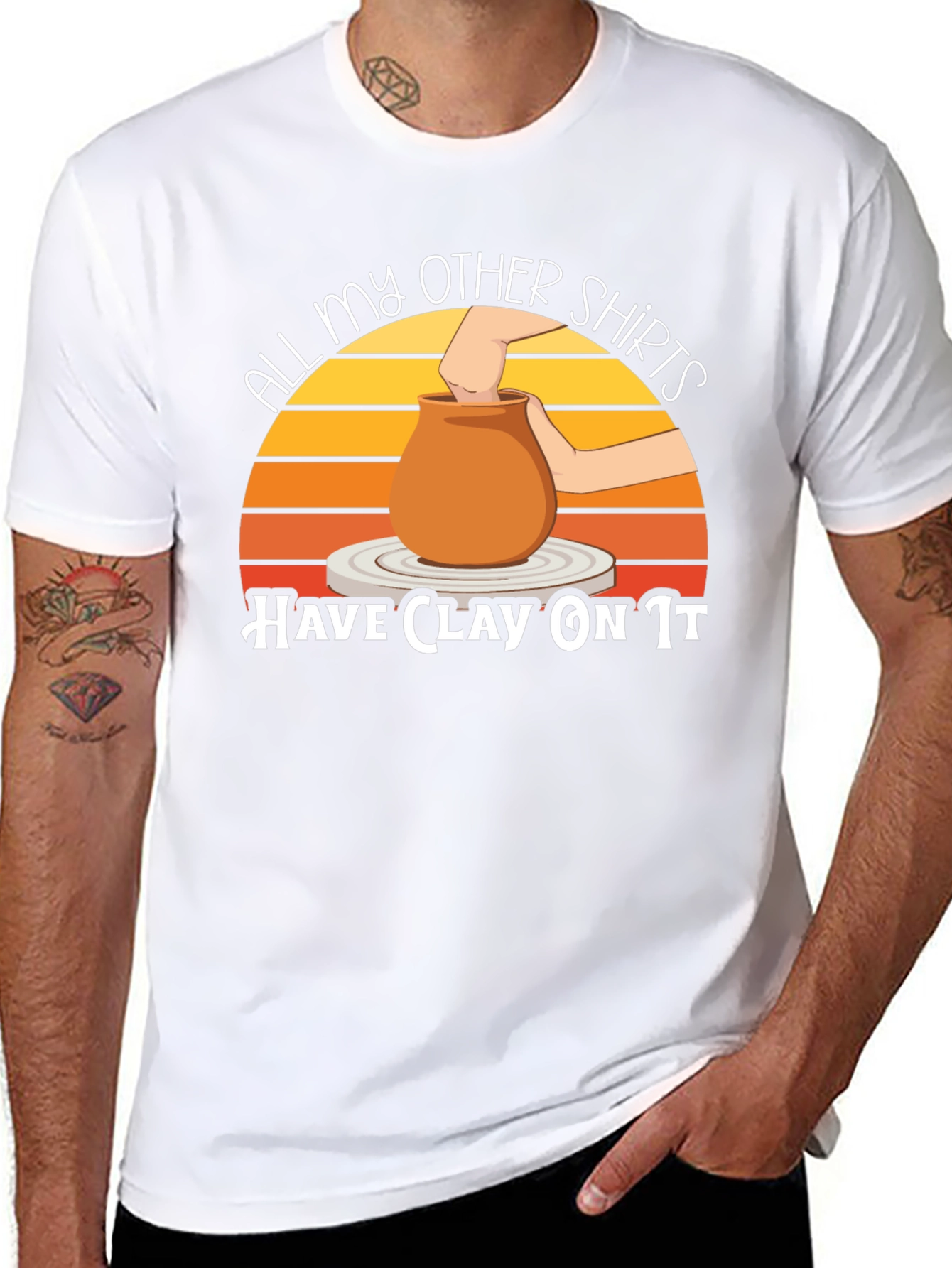 All My Other Shirts Have Clay On It Pottery T-Shirt