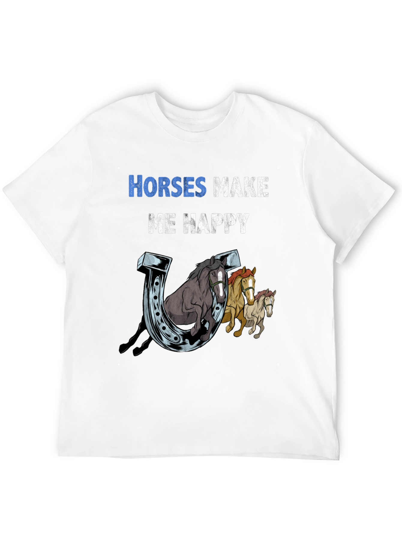 Horses Make Me Happy Graphic T-Shirt