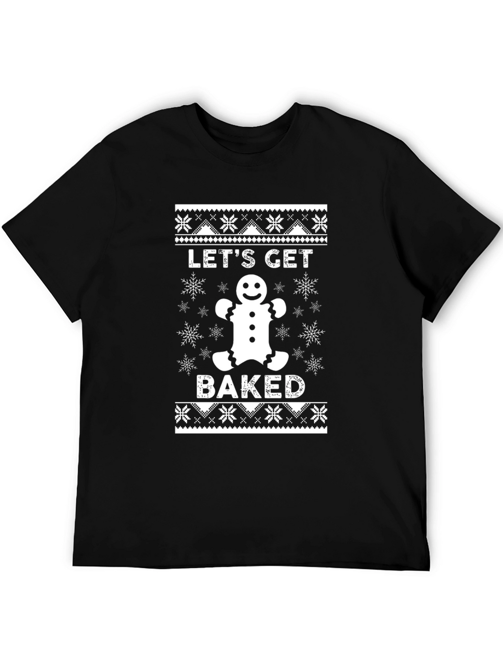Lets Get Baked Christmas Holiday T-Shirt
