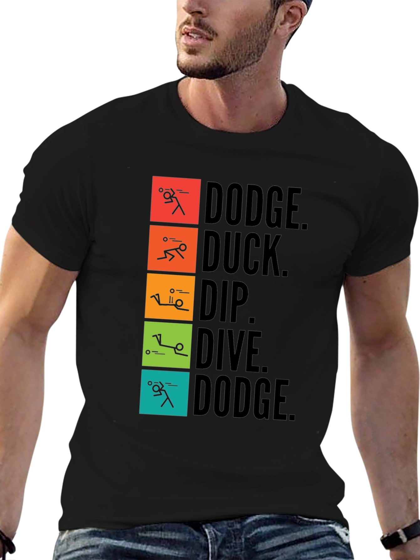 Dodgeball T-Shirt: Dodge Duck Dip Dive Dodge