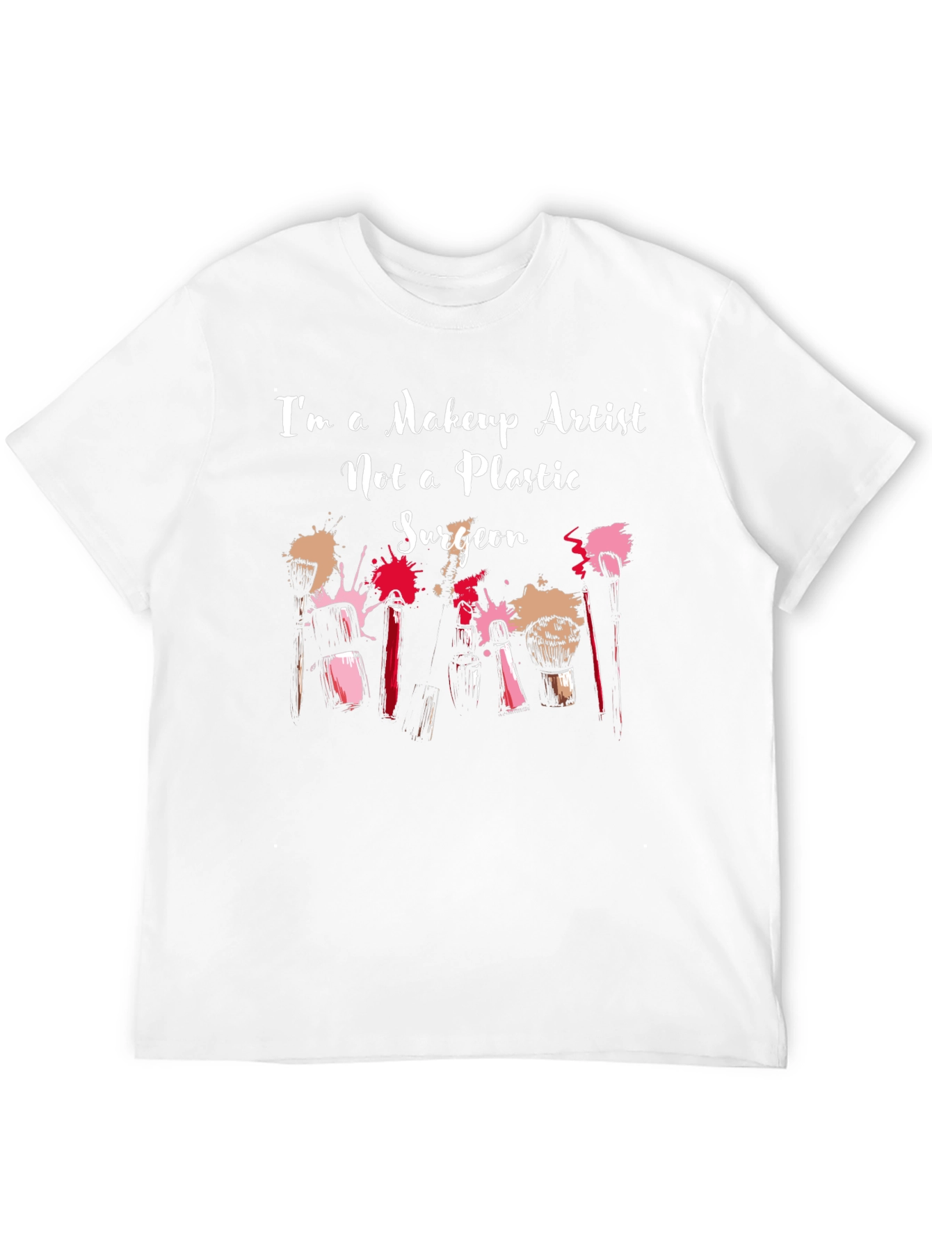 Makeup Artist T-Shirt - Beauty Profession Apparel