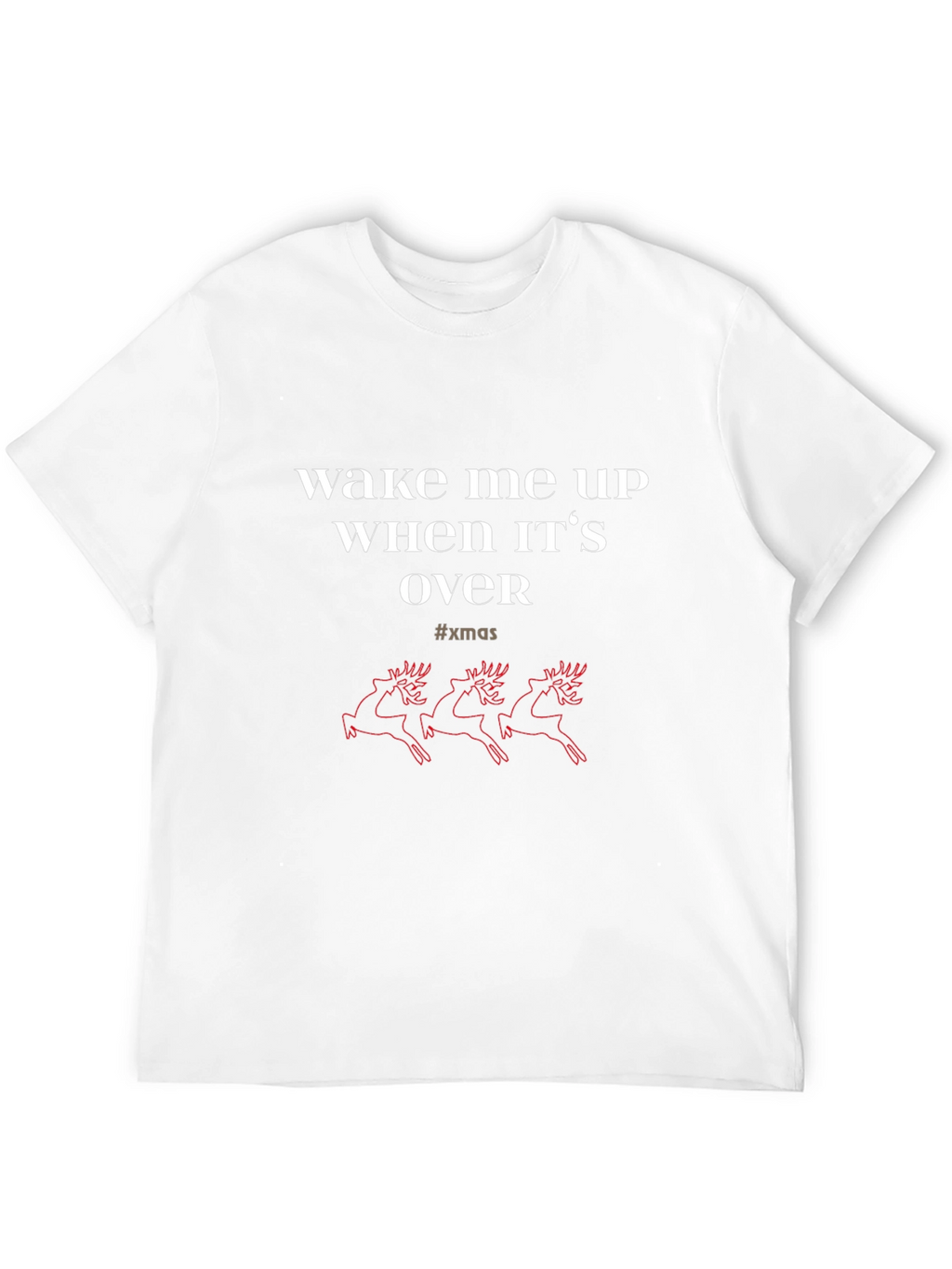 Wake Me Up When Xmas Is Over T-Shirt