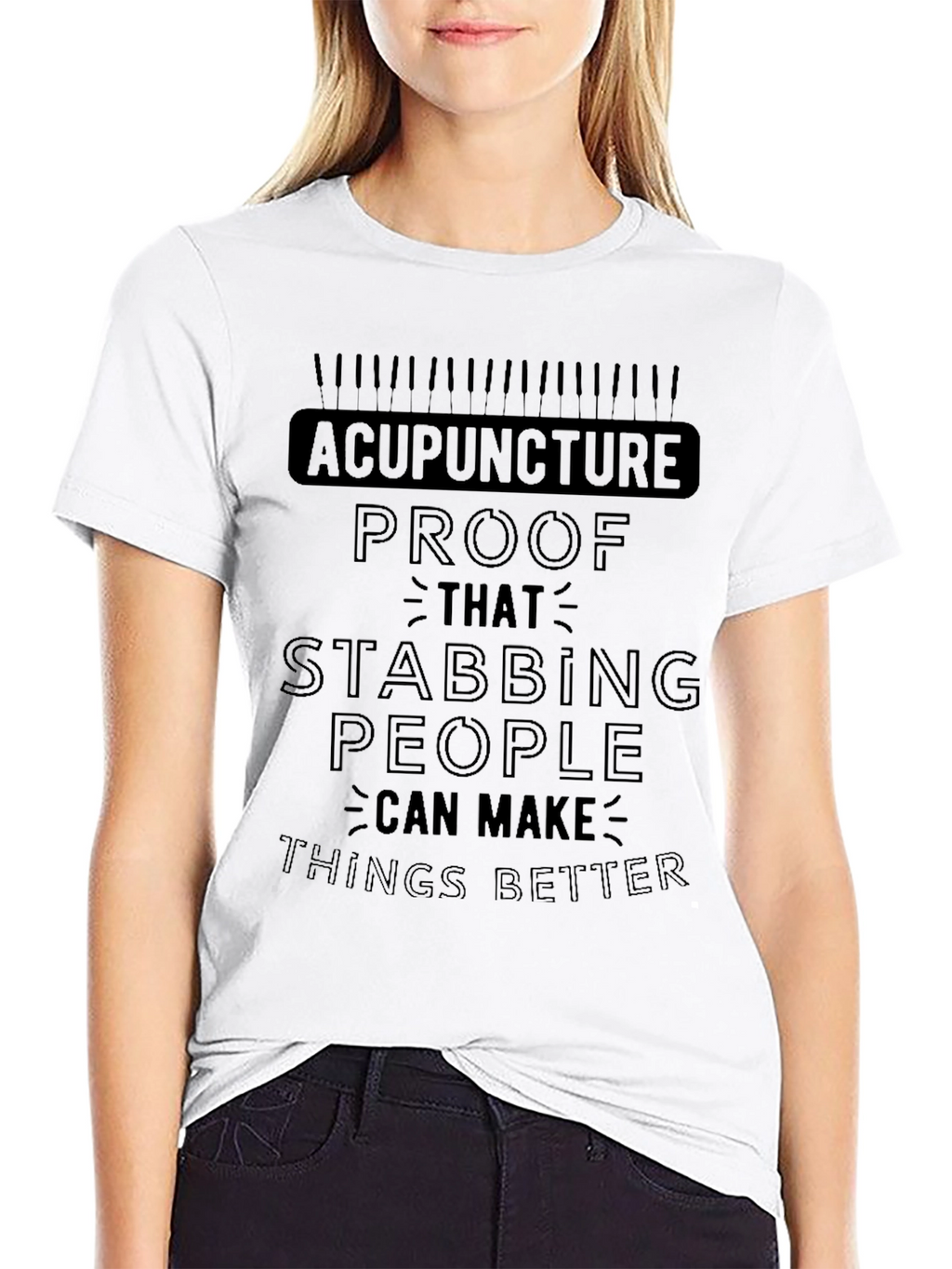 Acupuncture Funny Stabbing T-Shirt