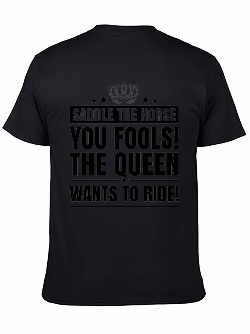 Saddle the Horse T-Shirt - Queen Ride Tee