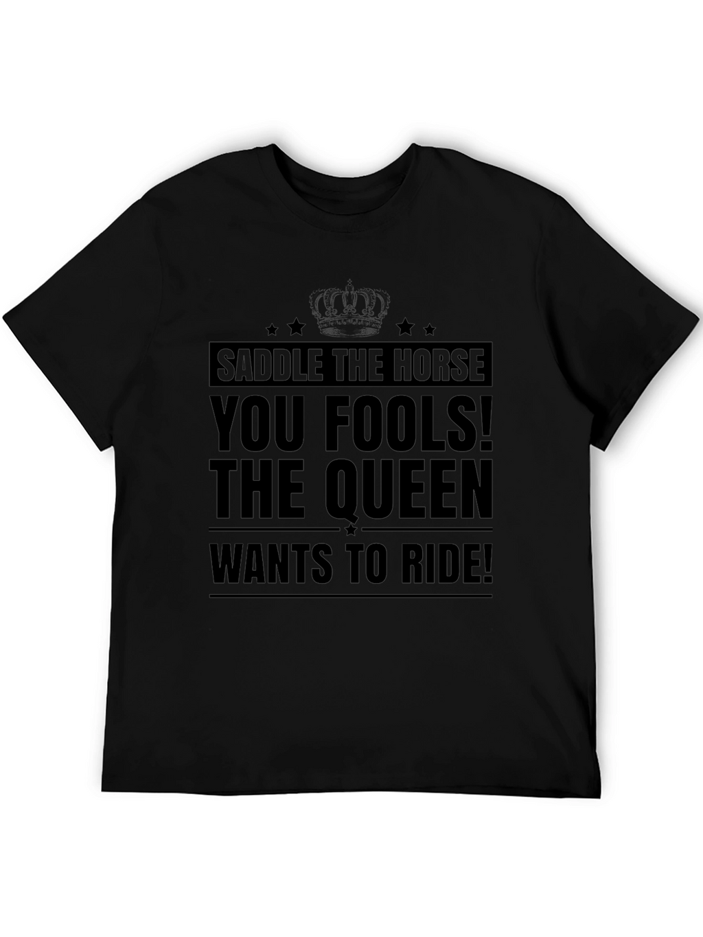 Saddle the Horse T-Shirt - Queen Ride Tee