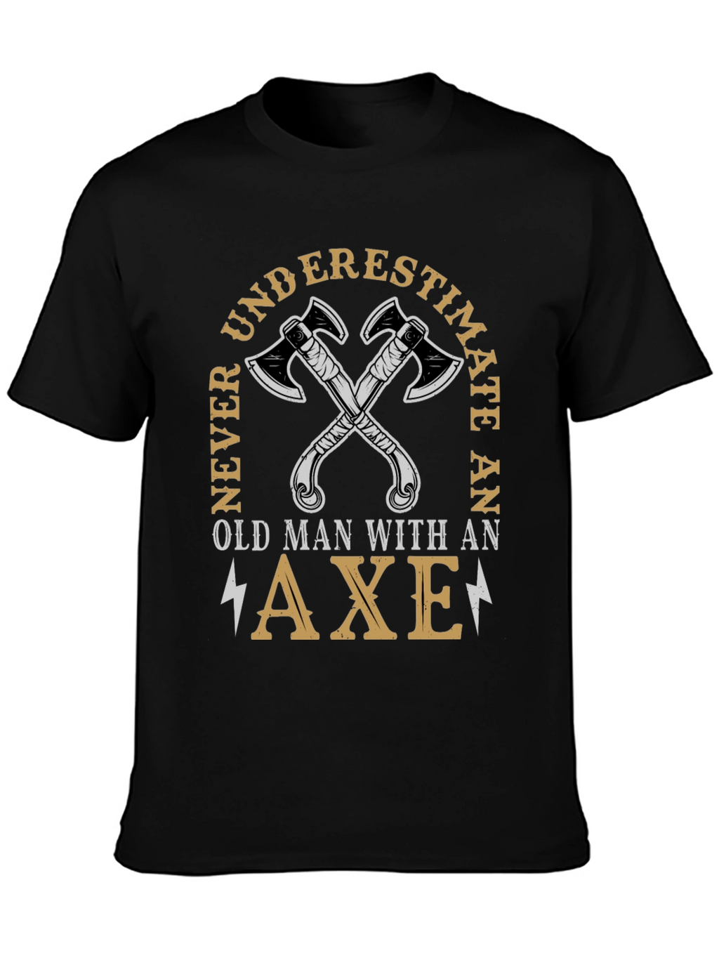 Never Underestimate Old Man Axe T-Shirt