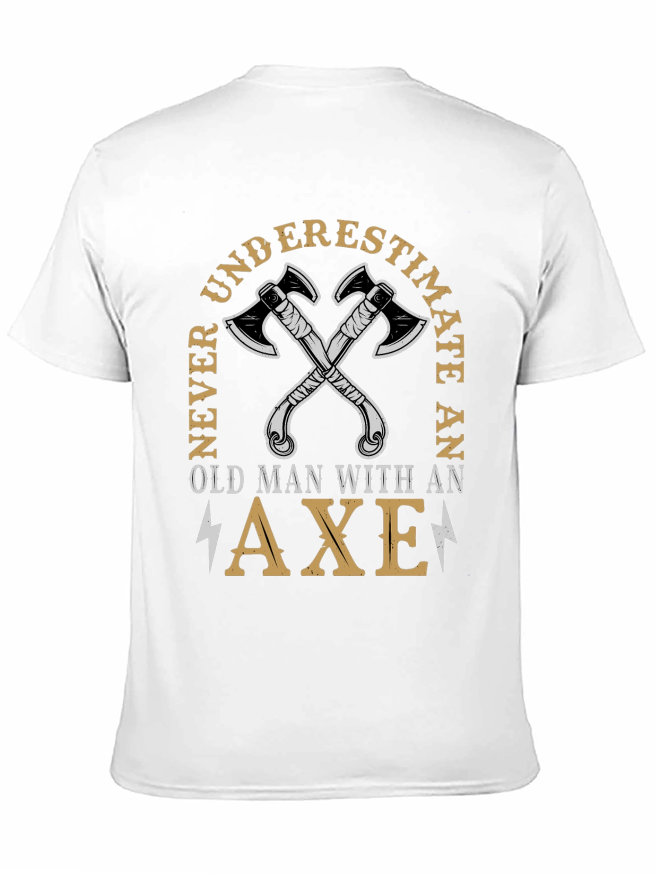 Never Underestimate Old Man Axe T-Shirt