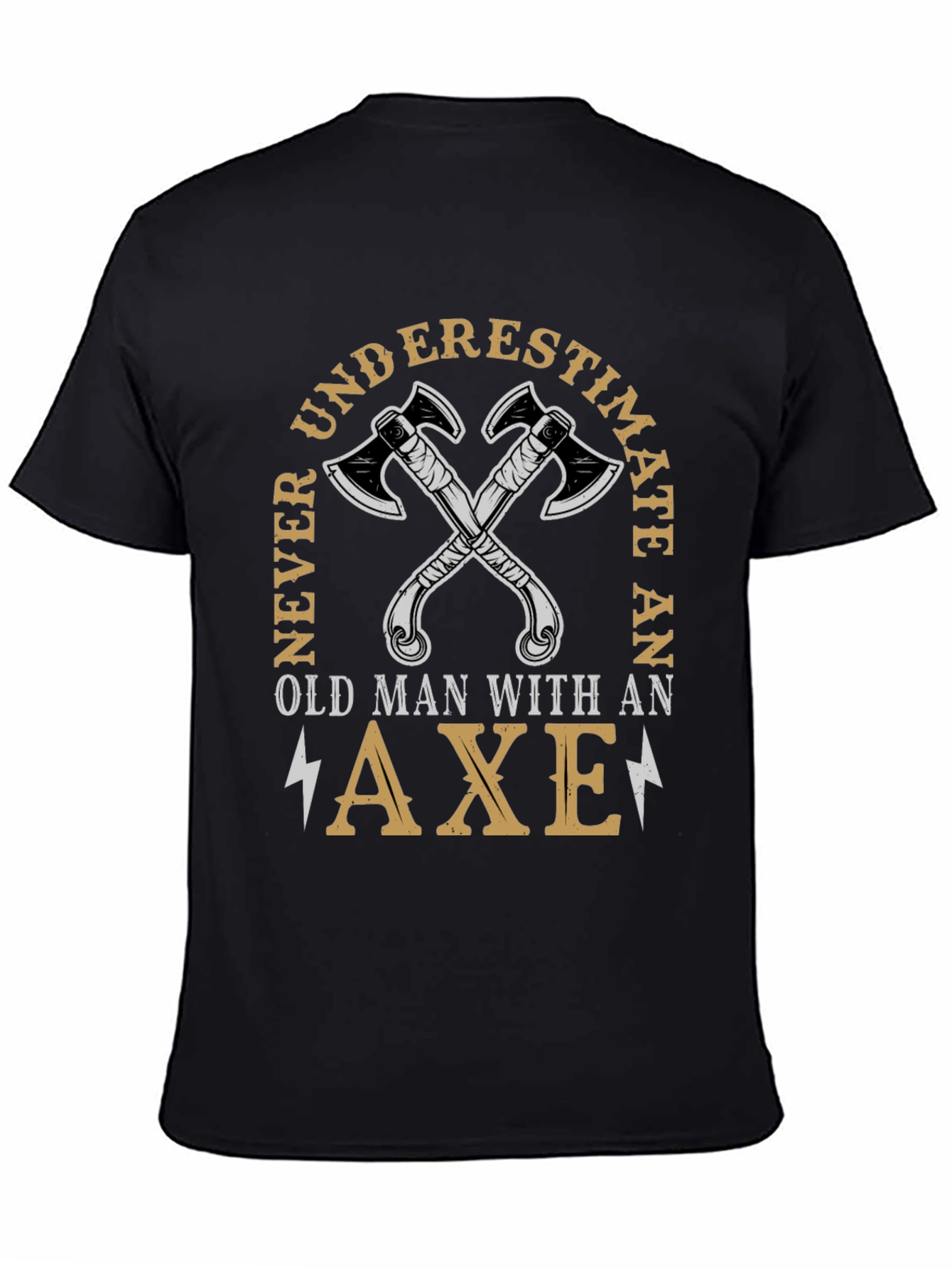 Never Underestimate Old Man Axe T-Shirt