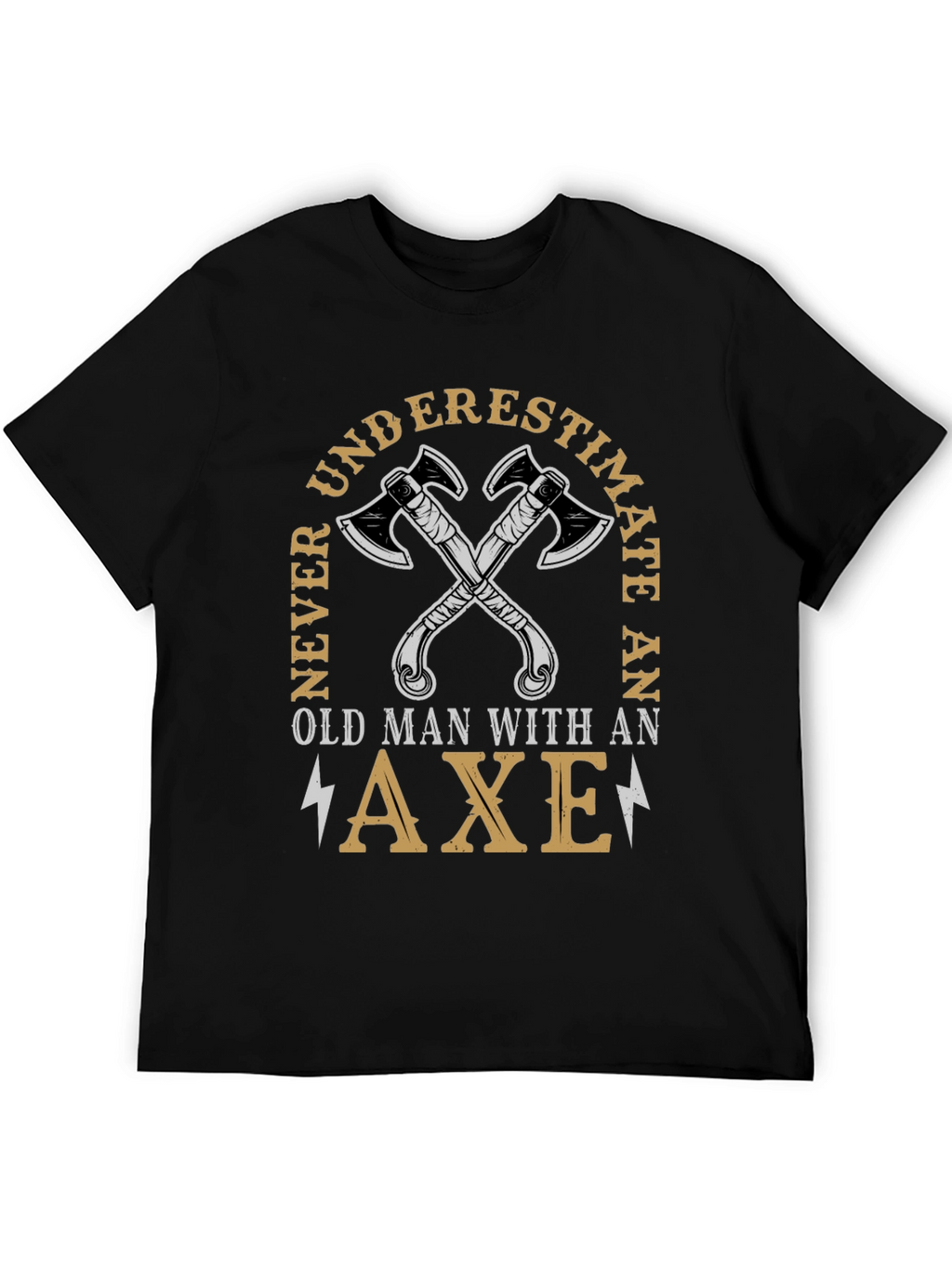 Never Underestimate Old Man Axe T-Shirt