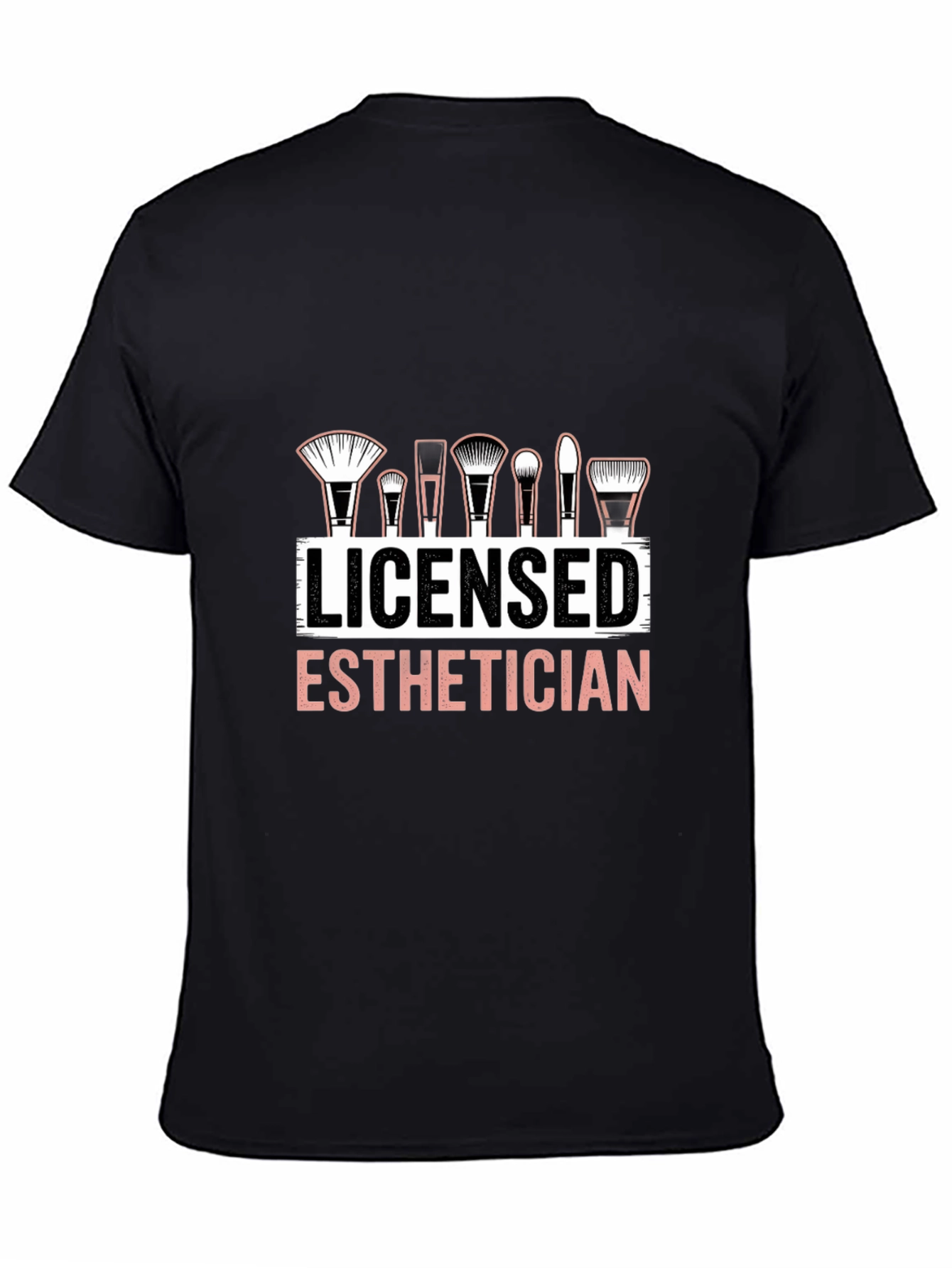 Licensed Esthetician T-Shirt Makeup Artist Cosmetology Tee