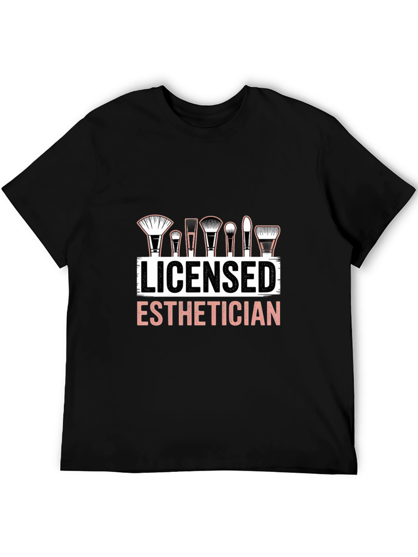 Licensed Esthetician T-Shirt Makeup Artist Cosmetology Tee