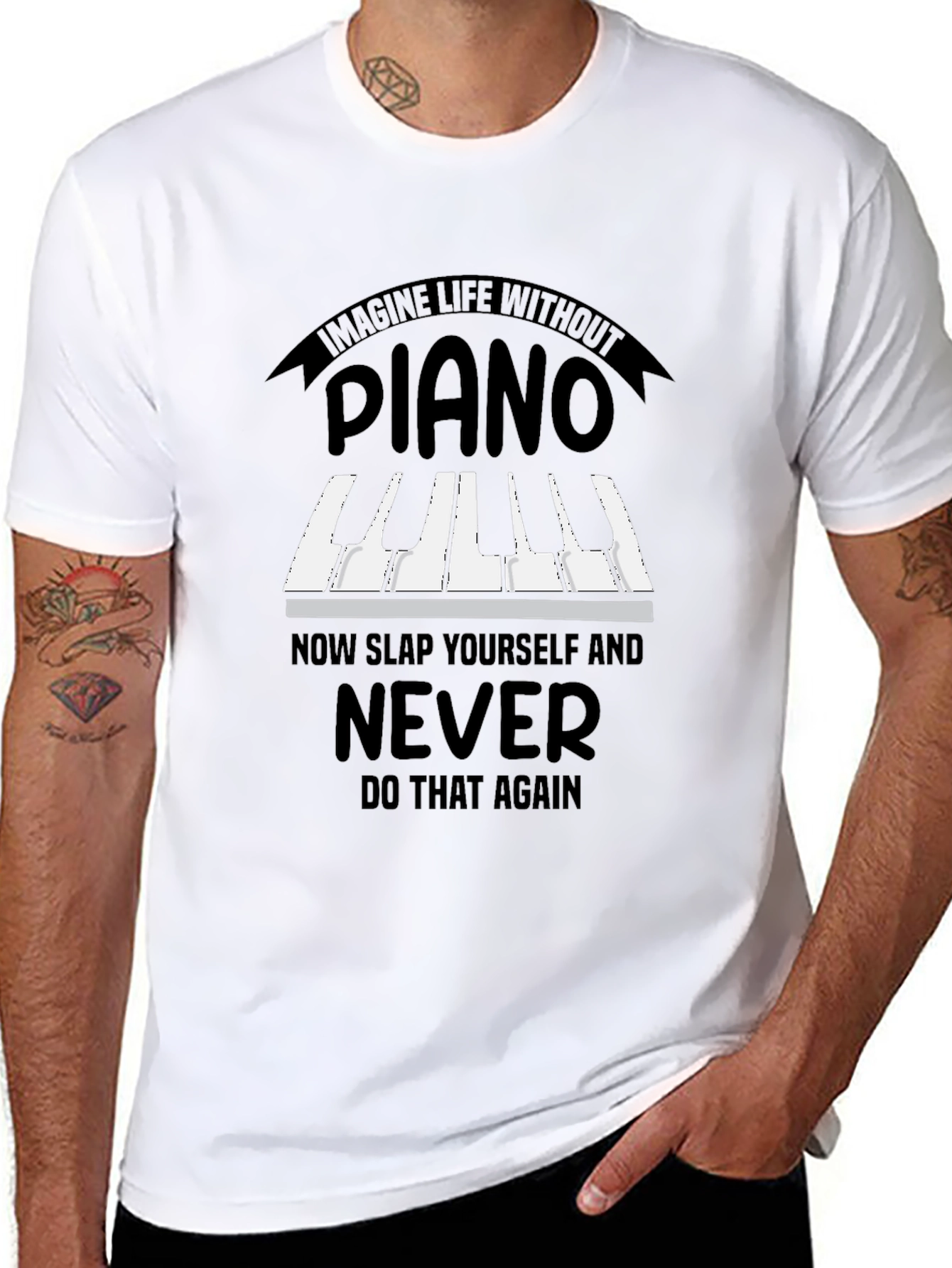 Imagine Life Without Piano T-Shirt - Never Do That Again