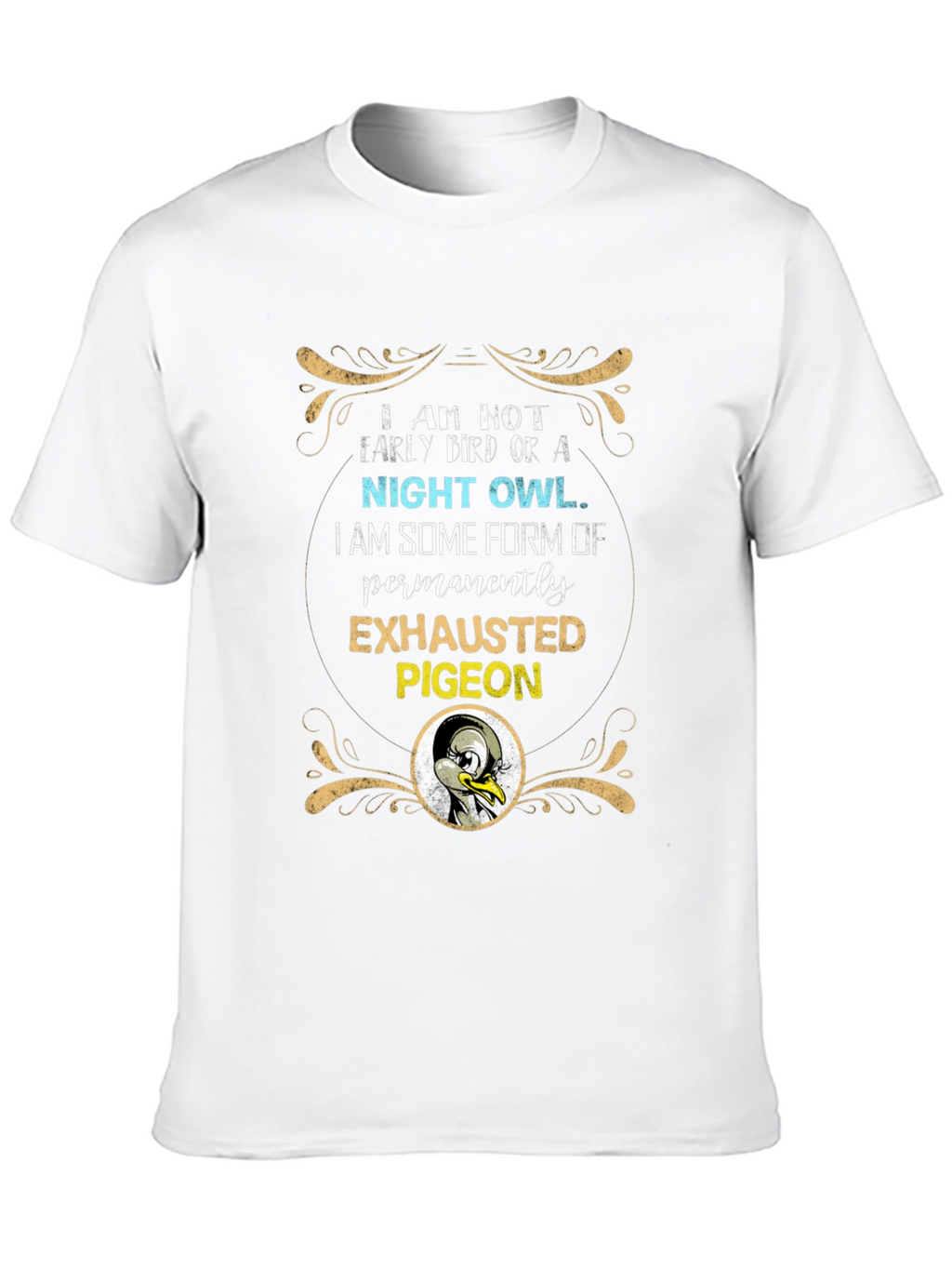 Exhausted Pigeon T-Shirt Funny Novelty Graphic Tee