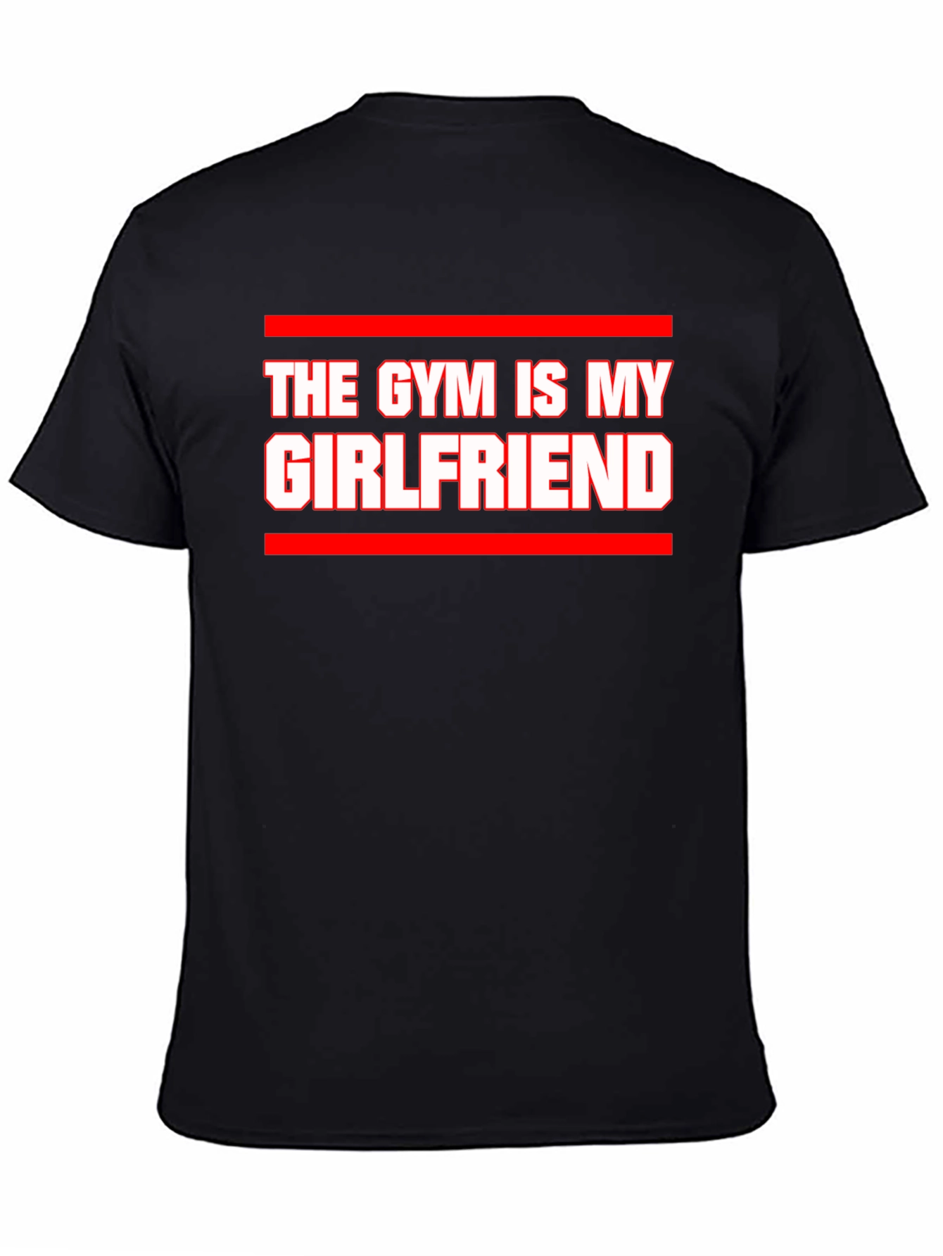 Gym is My Girlfriend T-Shirt - Funny Workout Tee