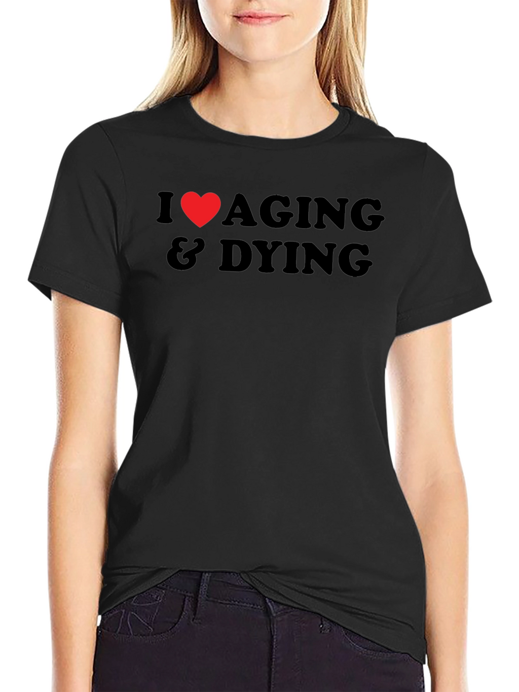 I Heart Aging & Dying Graphic T-Shirt