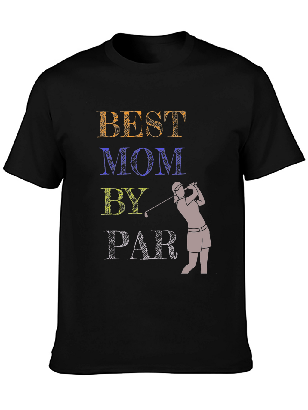 Best Mom By Par T-Shirt Golfing Gift Tee