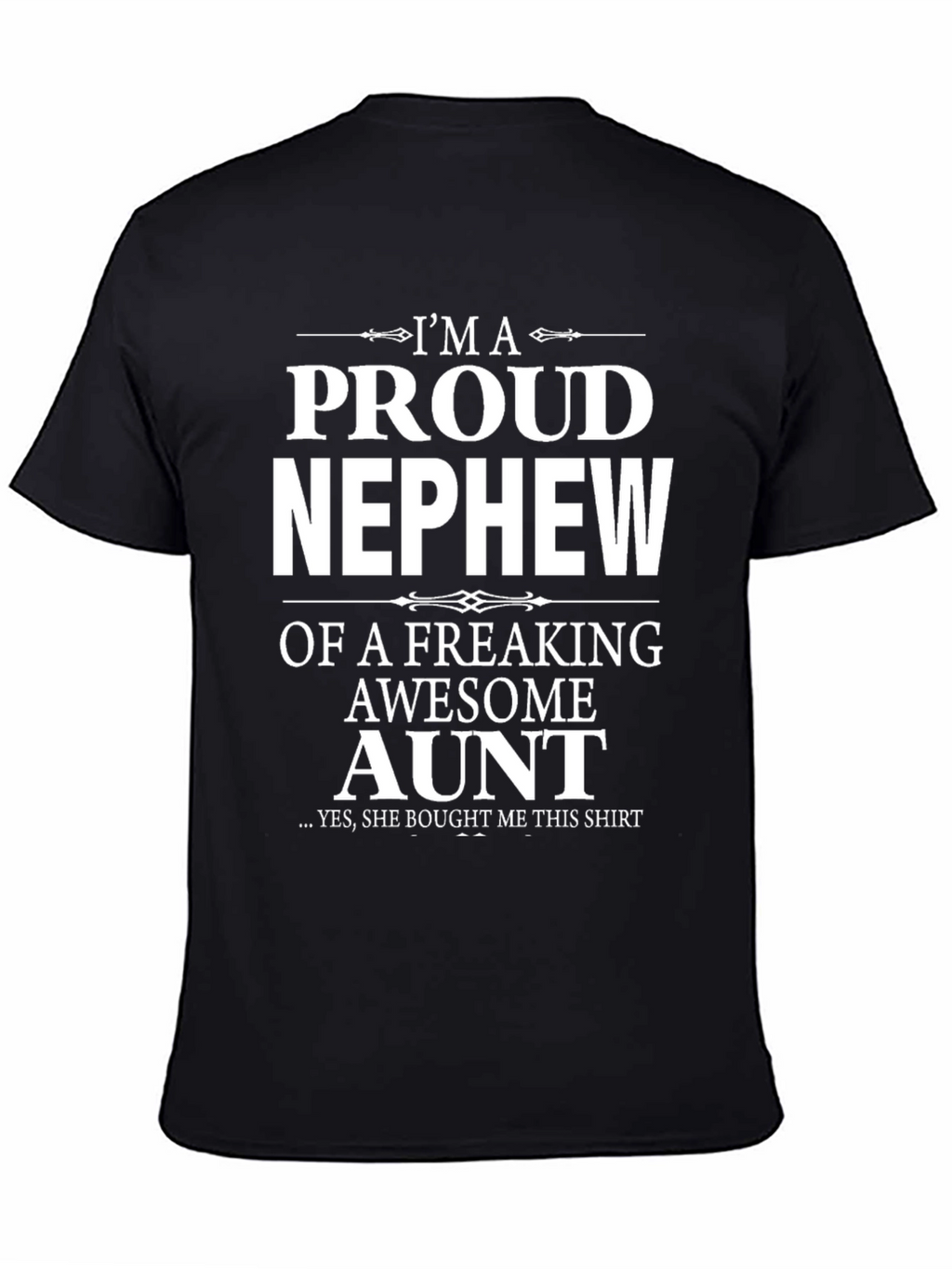 Proud Nephew Graphic T-Shirt - Awesome Aunt Gift