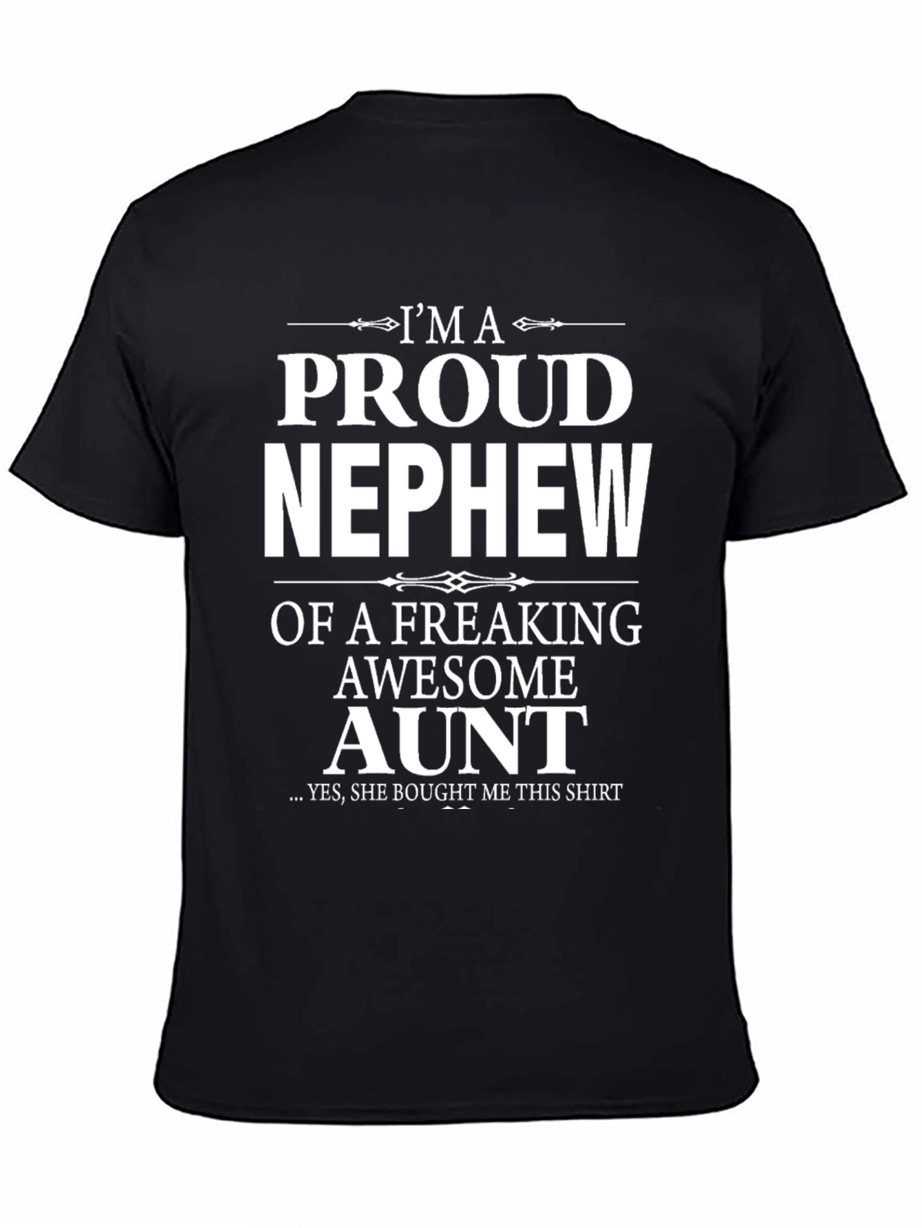 Proud Nephew Graphic T-Shirt - Awesome Aunt Gift