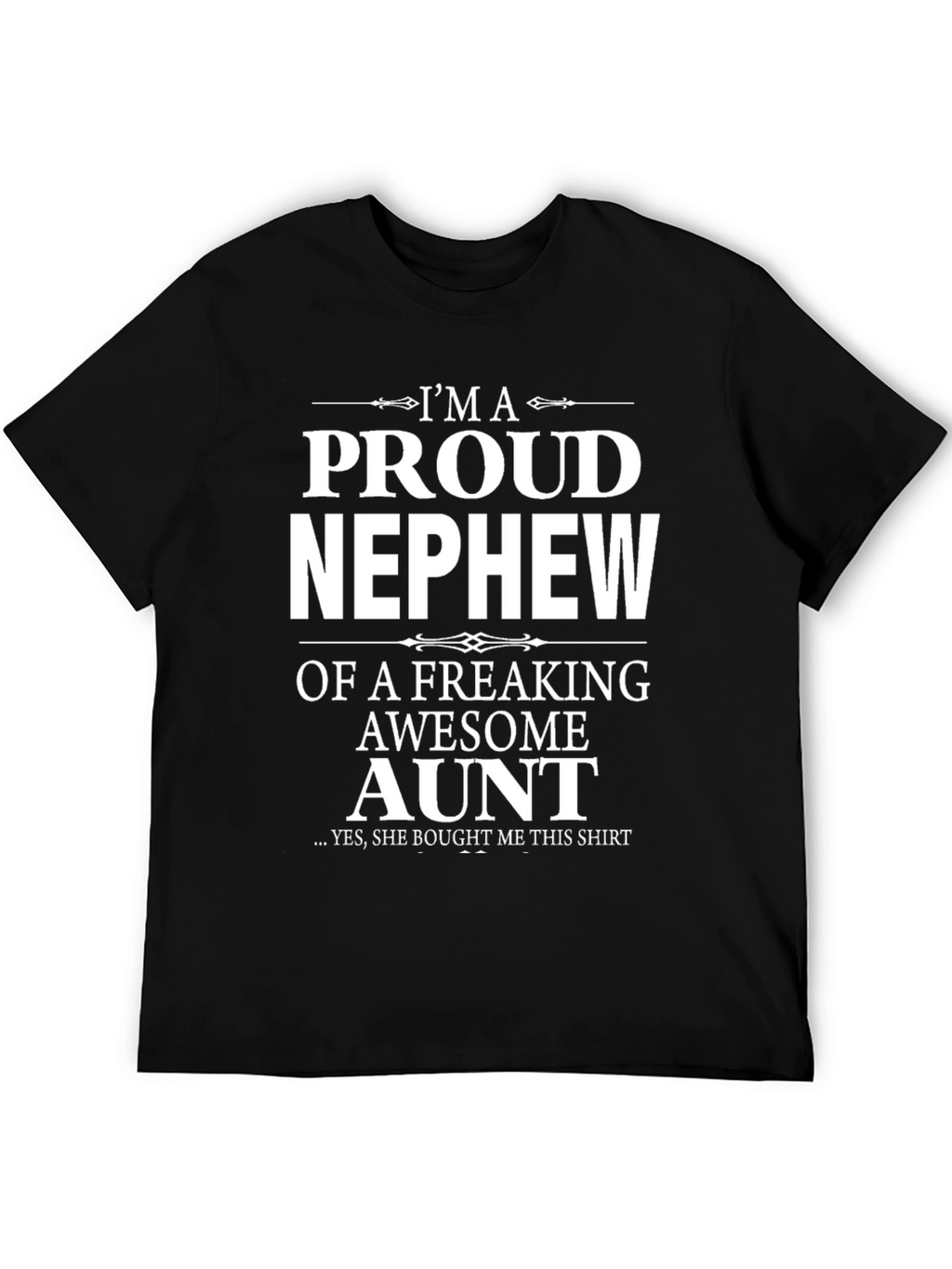 Proud Nephew Graphic T-Shirt - Awesome Aunt Gift