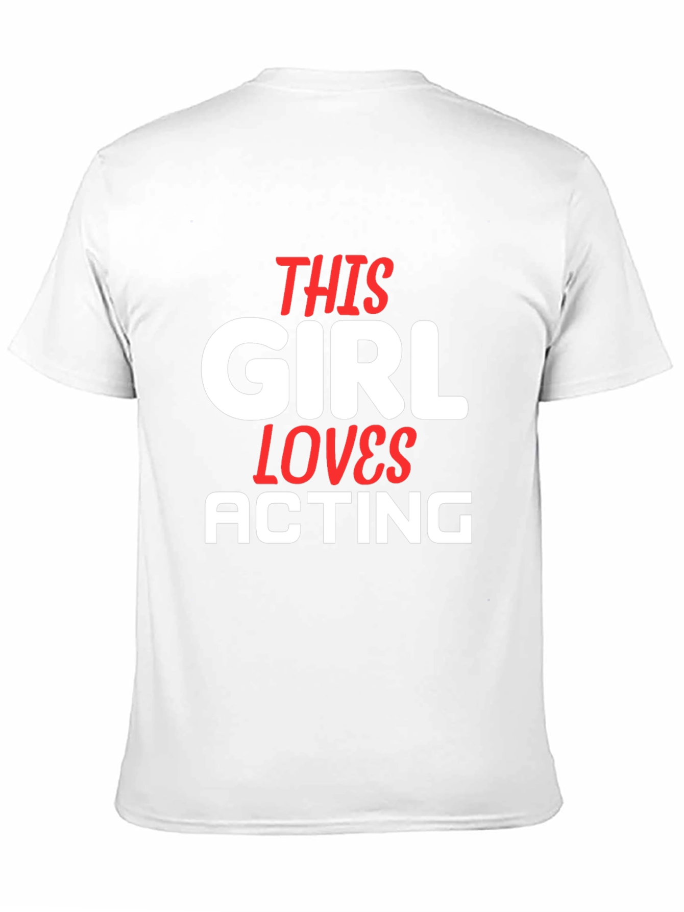 This Girl Loves Acting T-Shirt | Actor Gift