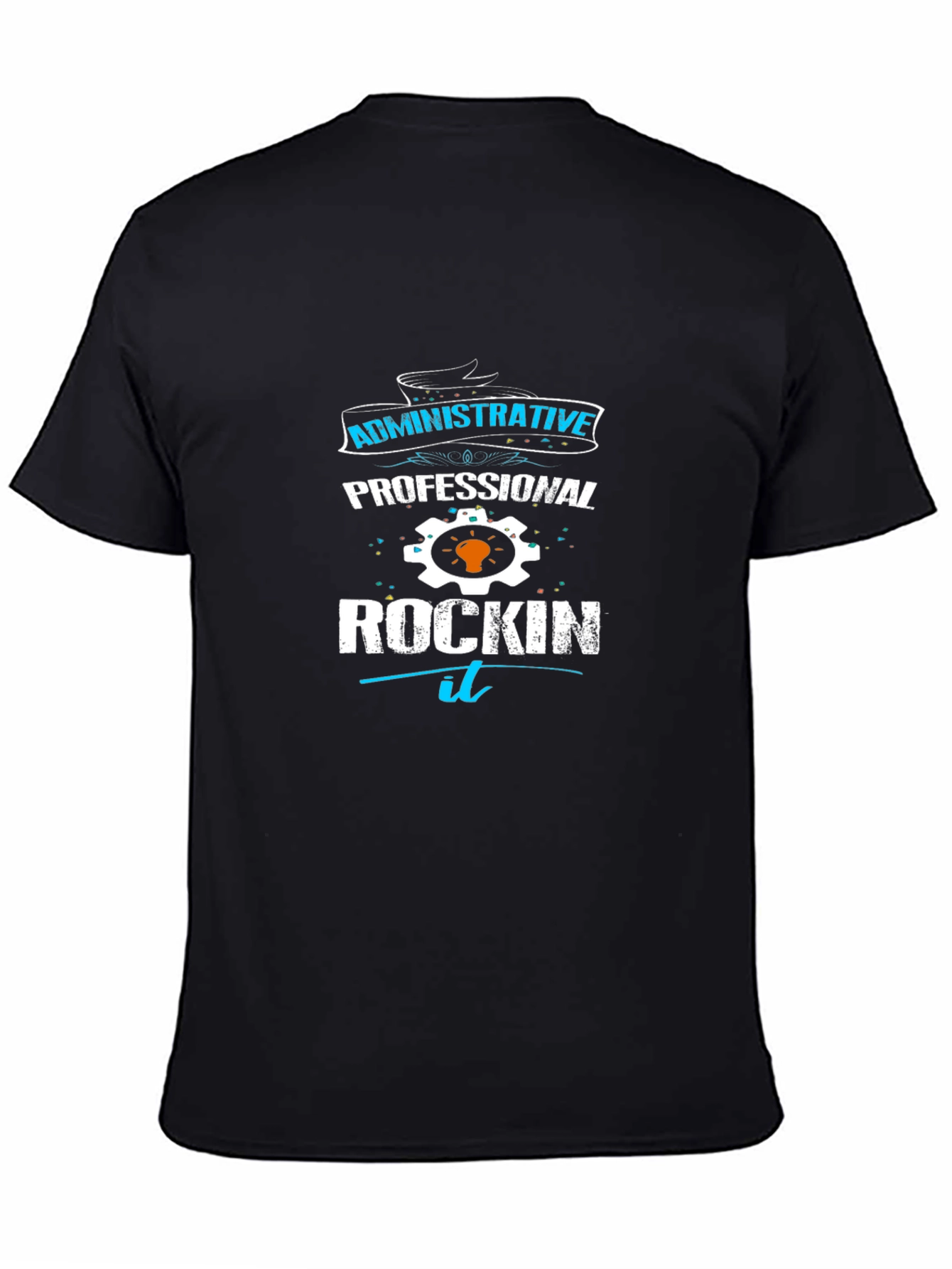 Administrative Professional Rockin It T-Shirt