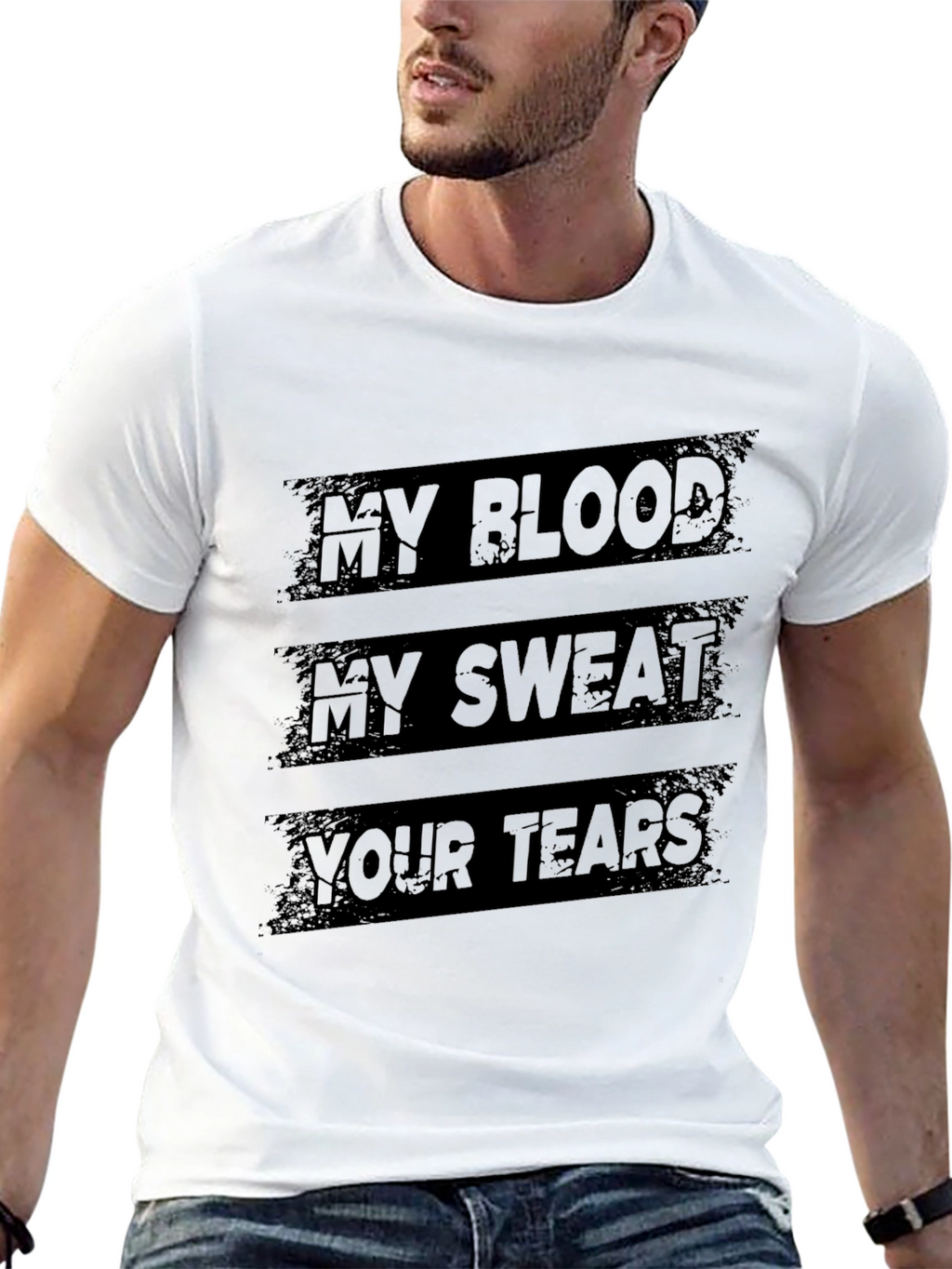 My Blood My Sweat Your Tears Graphic Tee