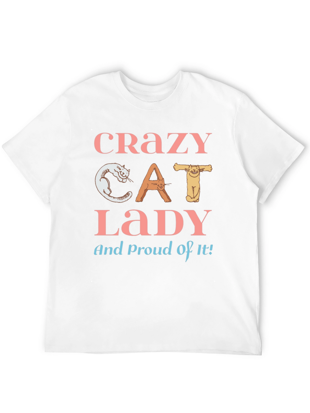 Crazy Cat Lady T-Shirt - Cat Lover Apparel